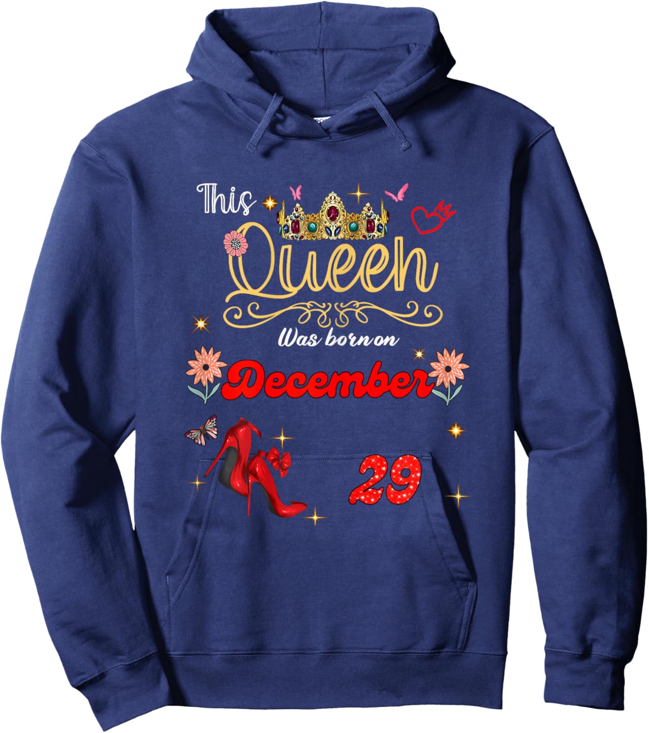 A Queen was Born on December 29 December 29th Birthday Hoodie - Hoodie | Navy