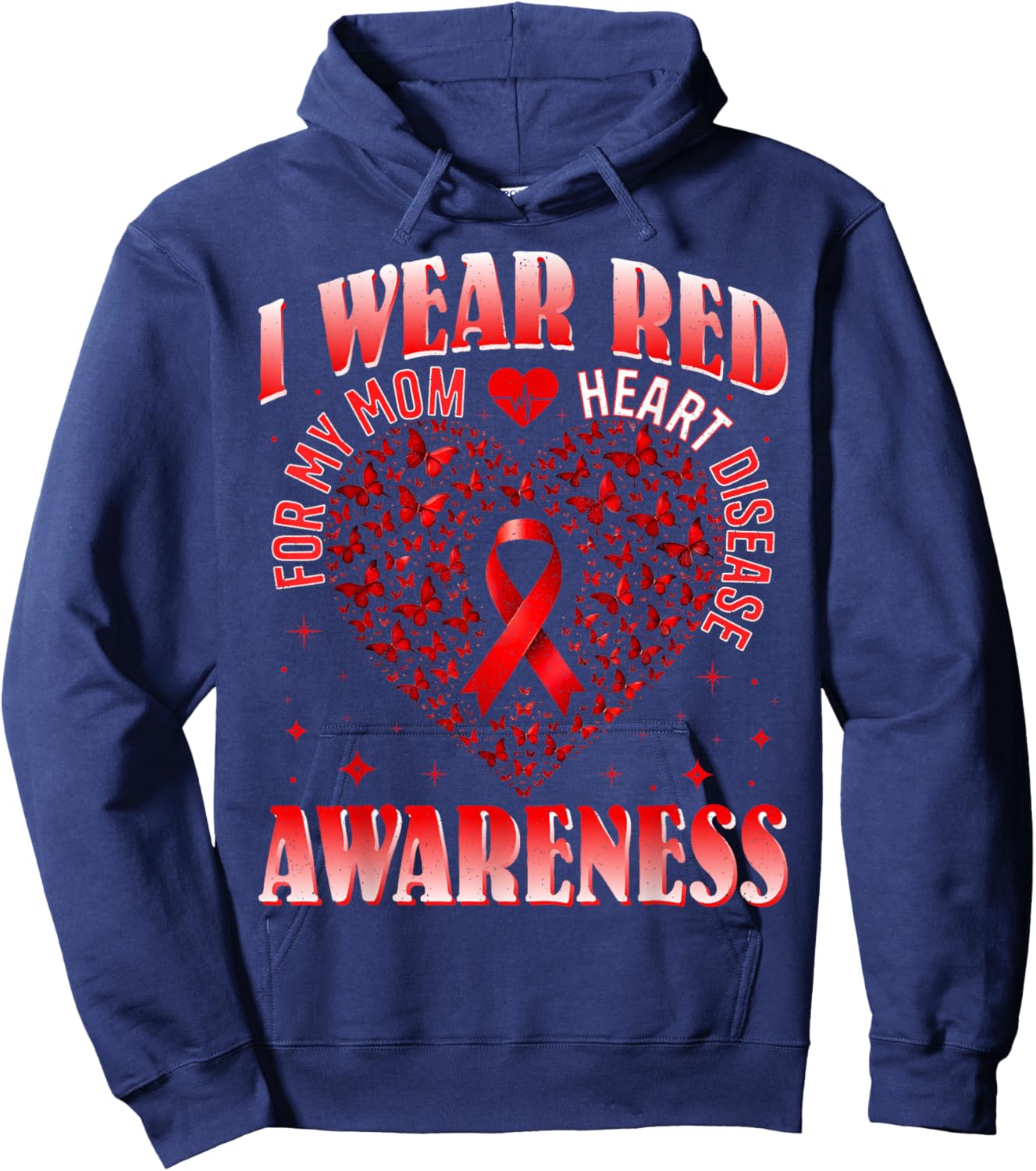 I Wear Red for My Mom Heart Disease Awareness Son Daughter Hoodie - Hoodie | Navy