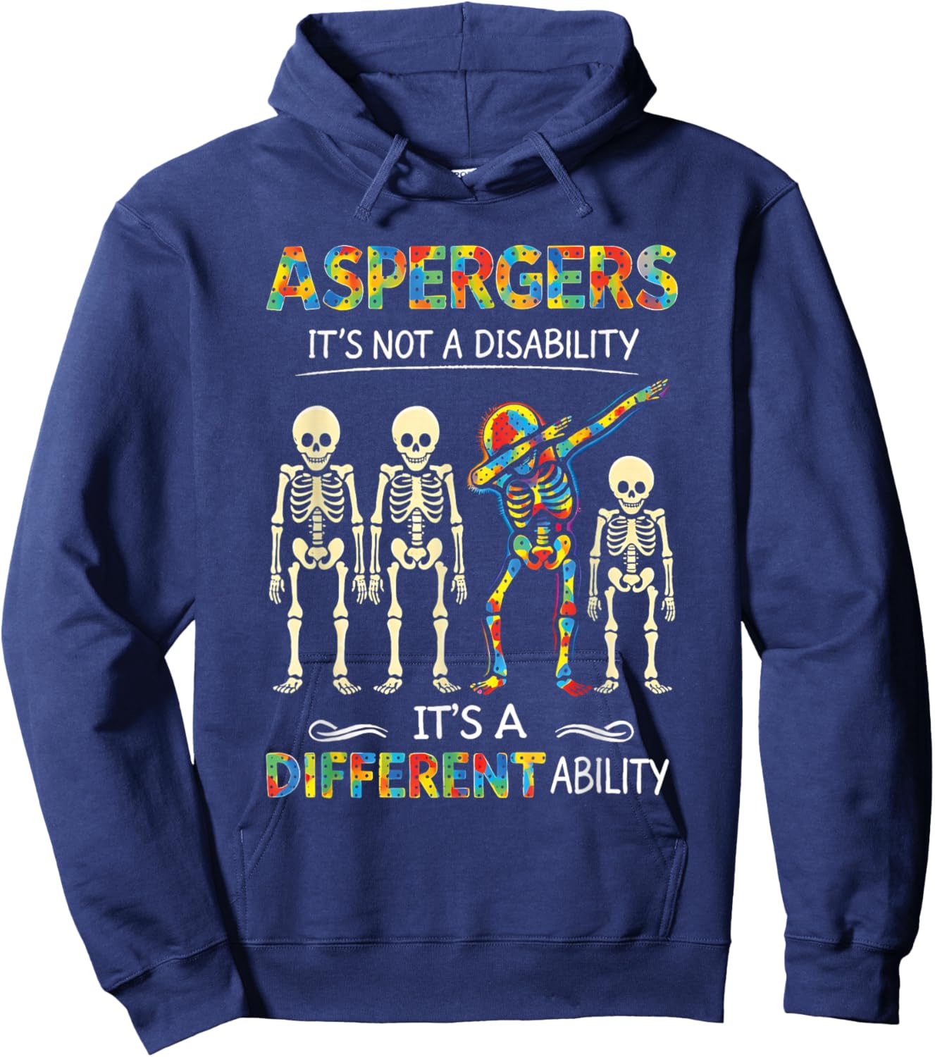 ASD Aspergers is Not a Disability It's a Different Ability Hoodie - Hoodie | Navy