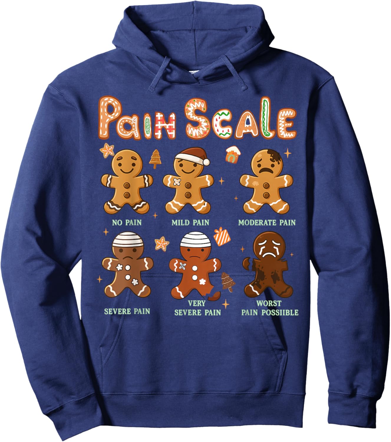 Pain Scale Funny Gingerbread Man Christmas Nurse Holiday Hoodie - Hoodie | Navy