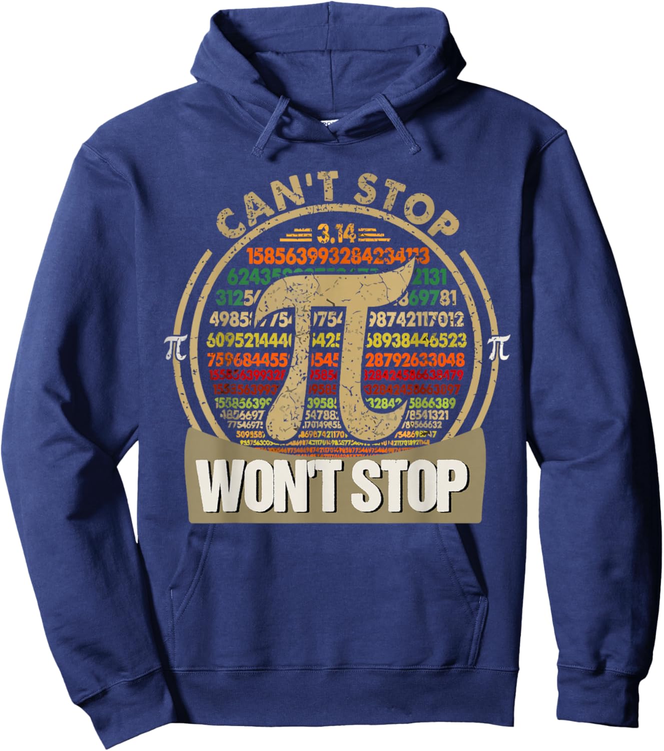 Can't Stop Pi Won't Stop Math Funny Pi Day Maths Teacher Hoodie - Hoodie | Navy