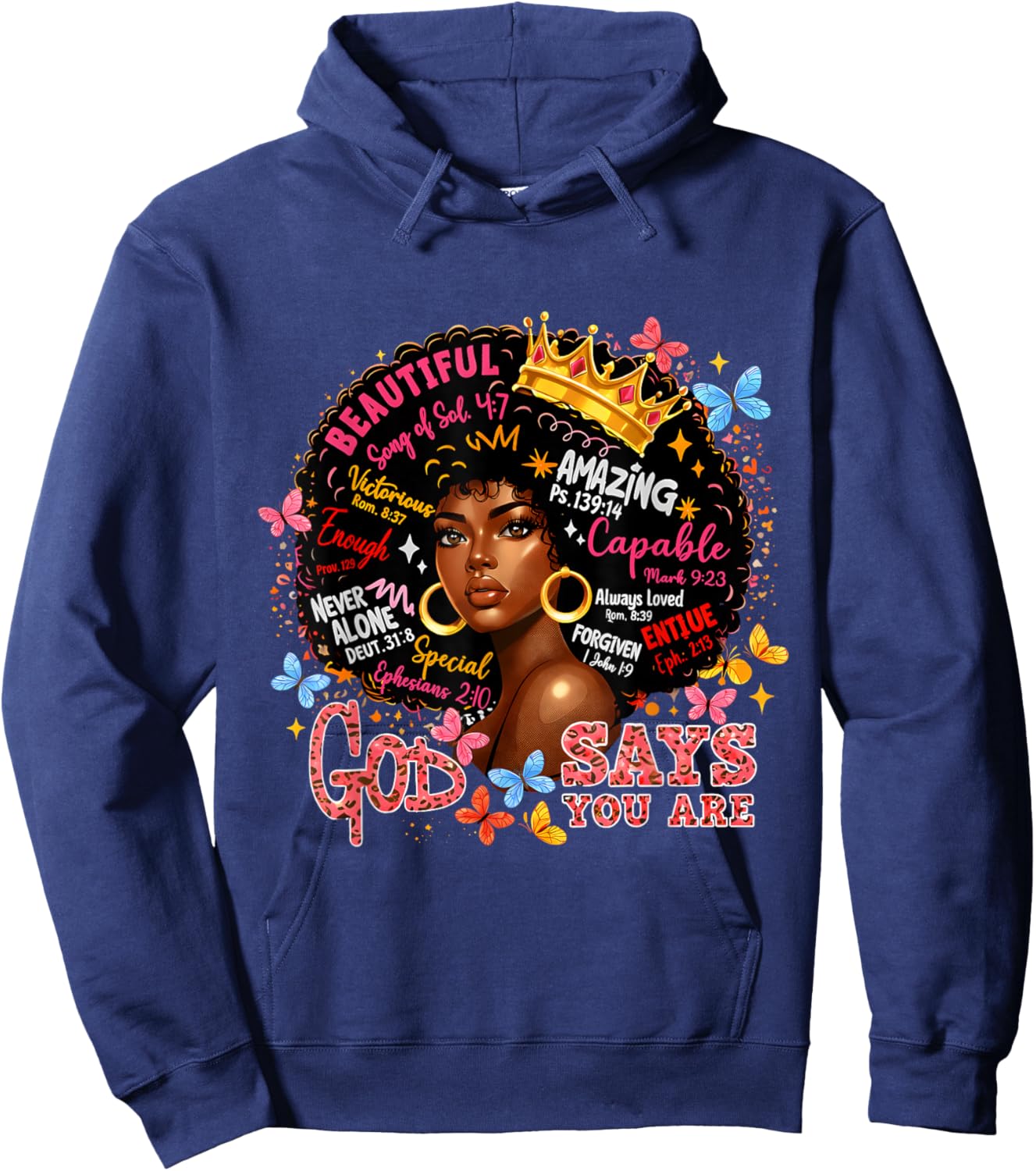 God Says You are Queen Loved Worthy Beautiful Powerful Hoodie - Hoodie | Navy