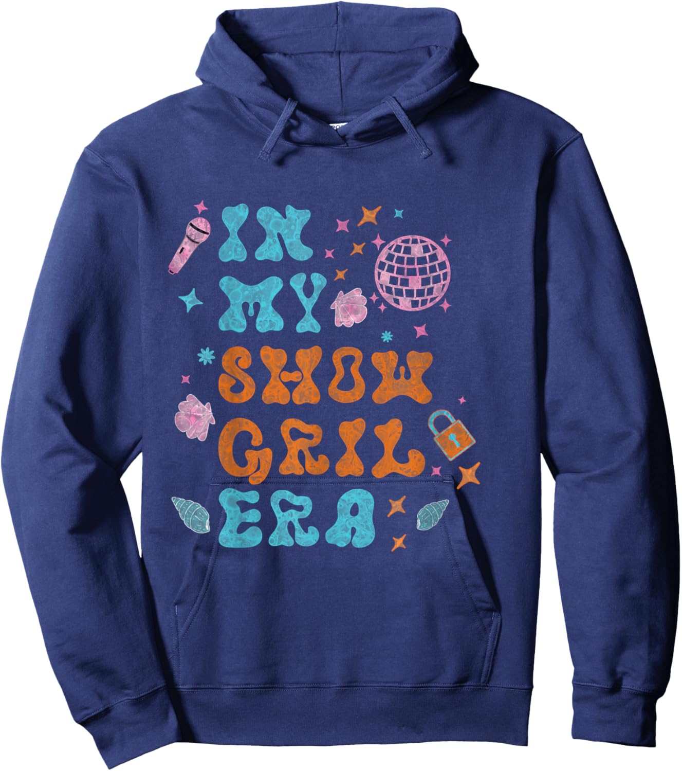 Show Girl Life in My Show Girl Era Groovy Hoodie - Hoodie | Navy