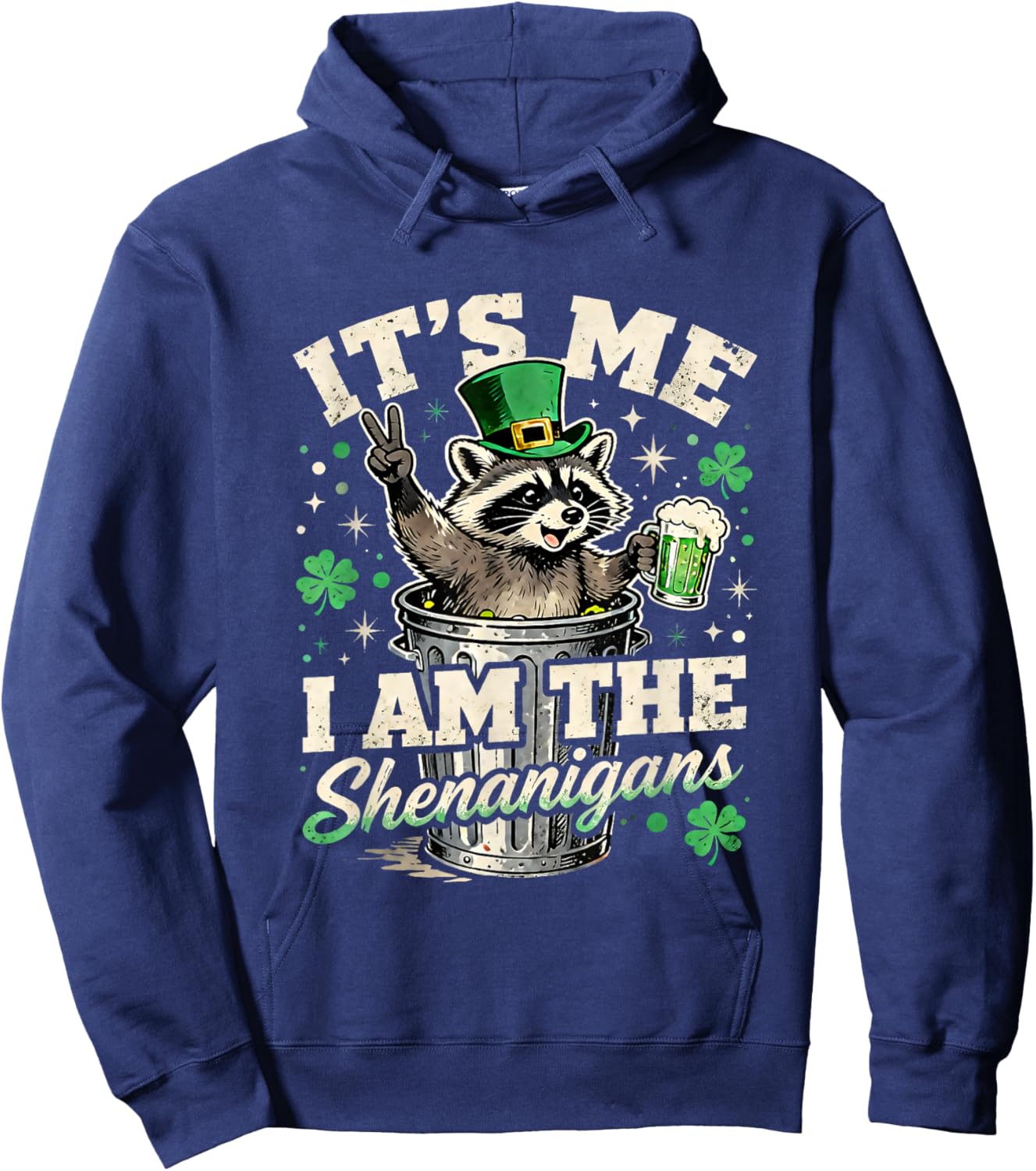 Its Me I Am The Shenanigans St Patricks Day Fun Hoodie - Hoodie | Navy
