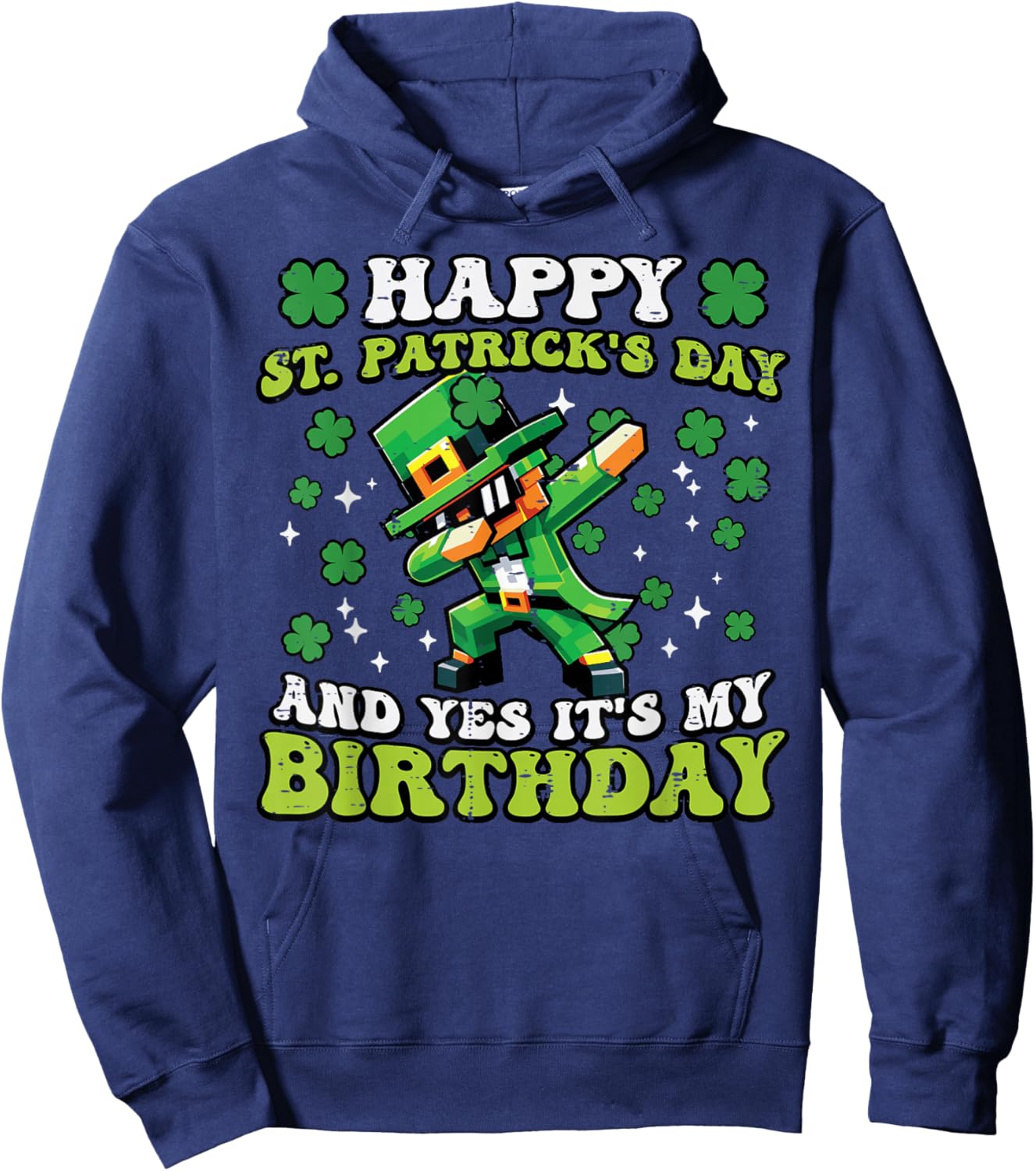 Happy St Patricks Day Yes My Birthday Dab Saint Pattys Kids Hoodie - Hoodie | Navy