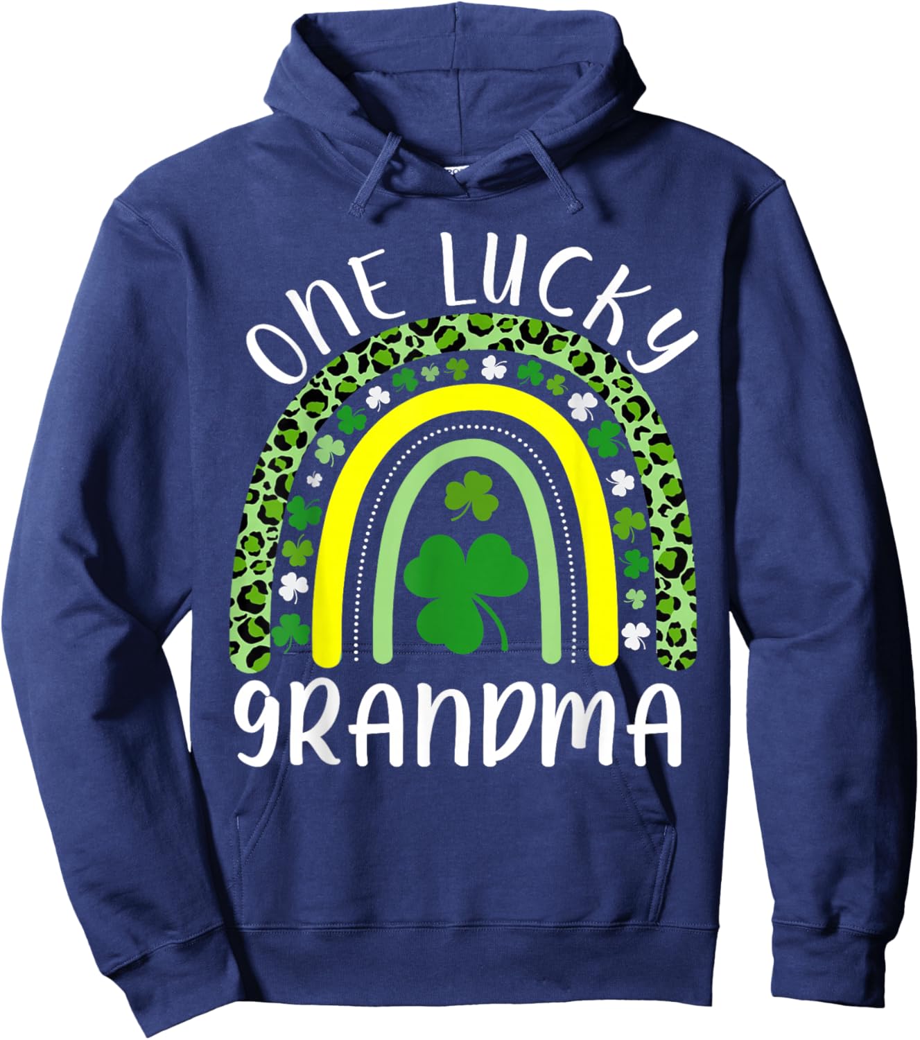 One Lucky Grandma Rainbow Grandma St Patricks Day Hoodie - Hoodie | Navy