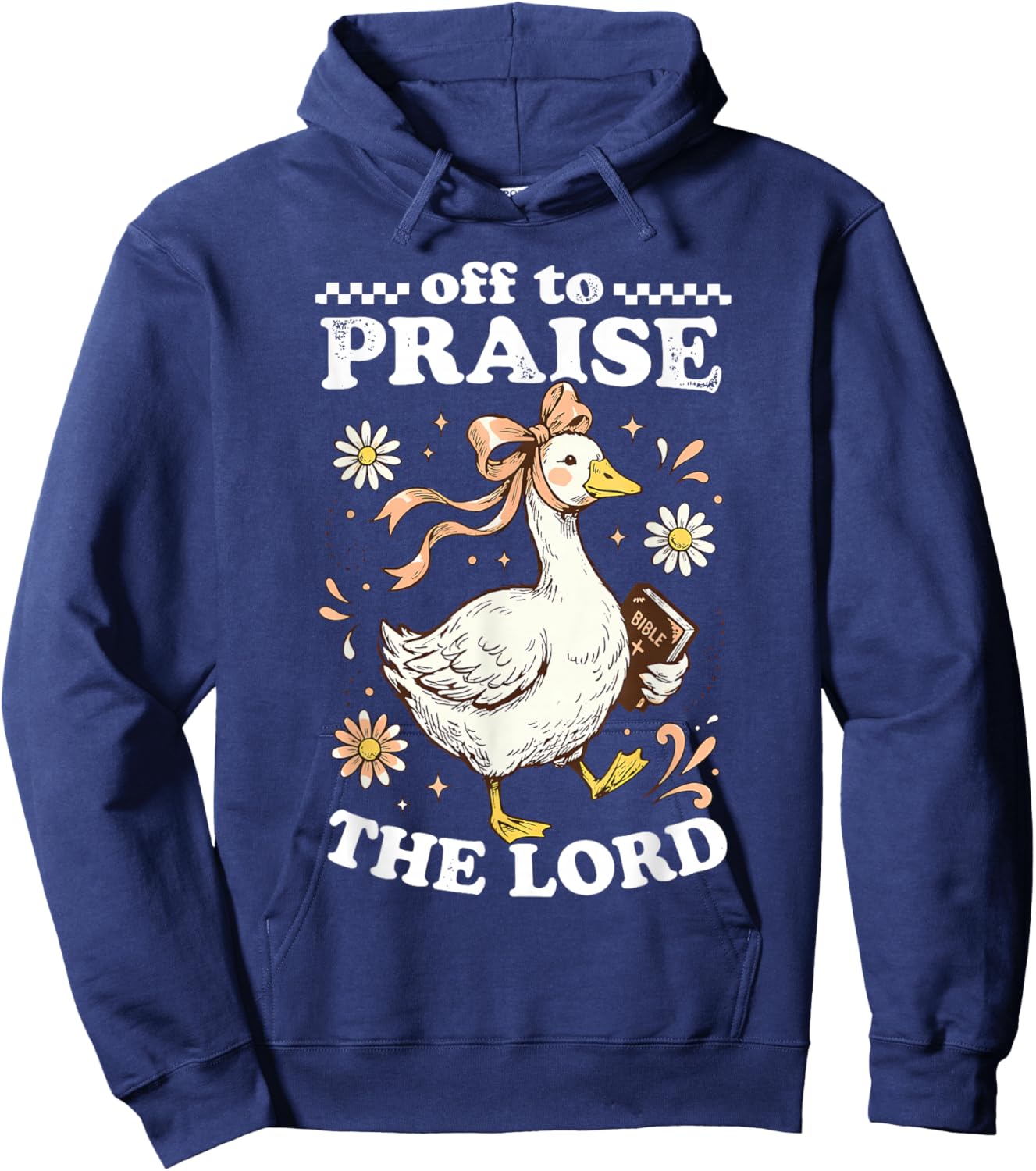Off to Praise The Lord Cute Christian Goose Hoodie - Hoodie | Navy