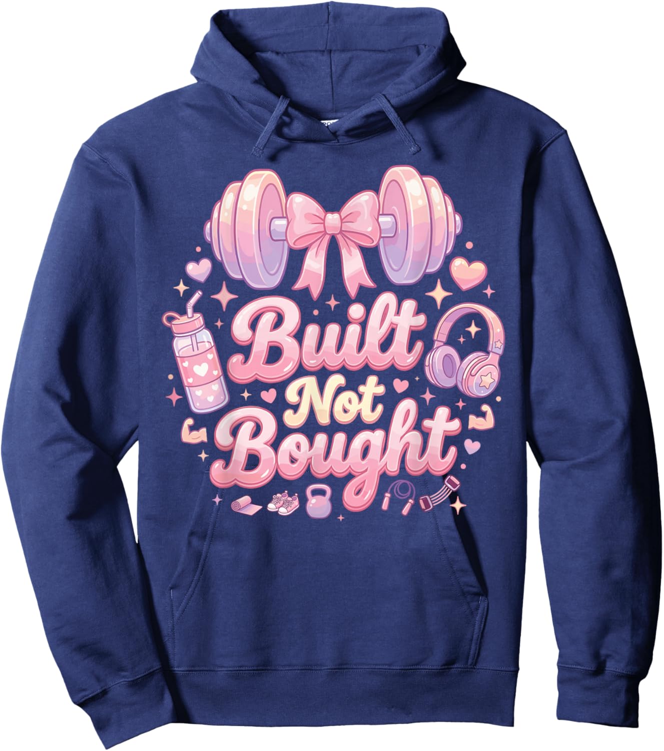Women's Gym Built Not Bought Workout Training Weightlifting Hoodie - Hoodie | Navy