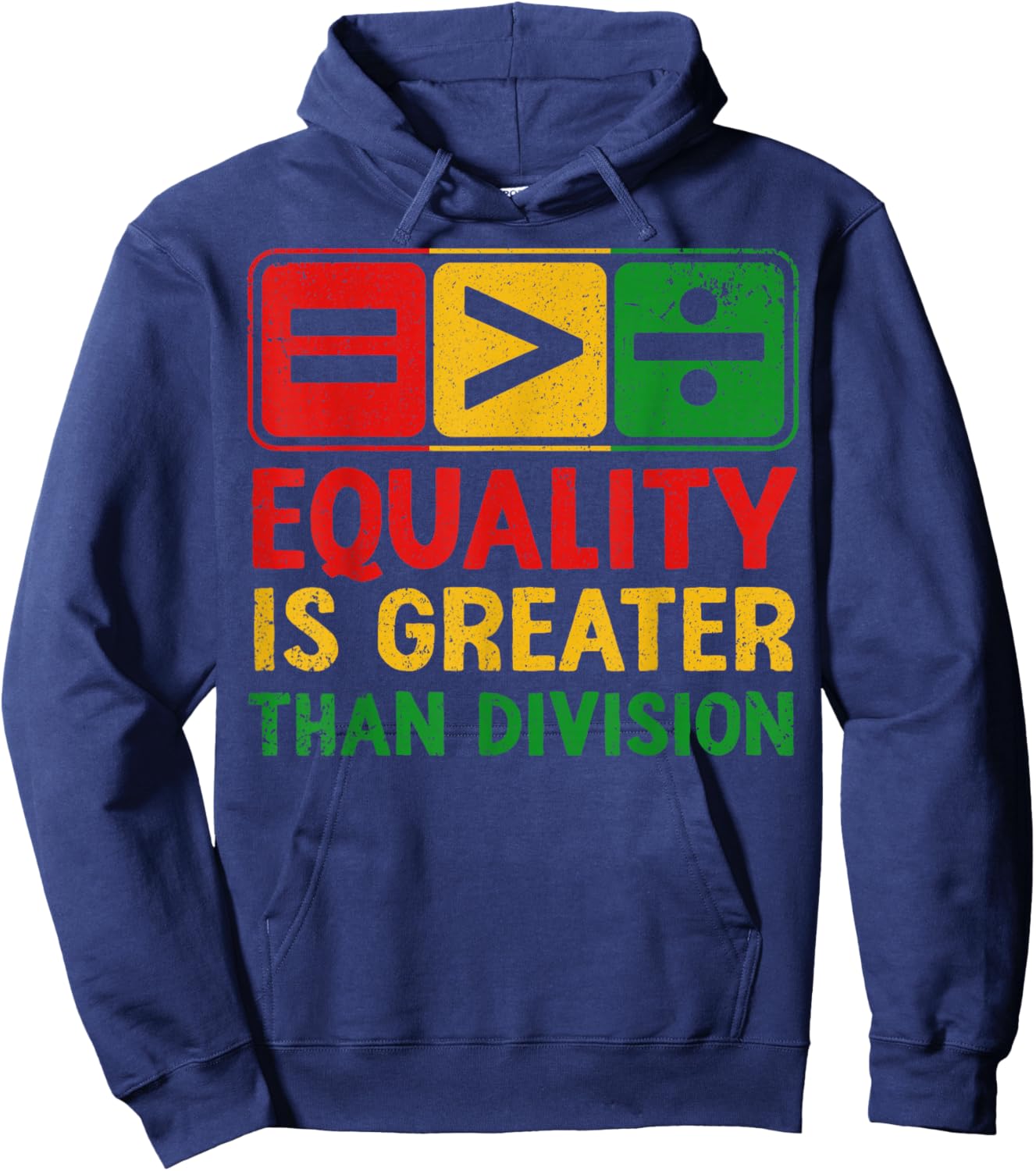 Equality is Greater Than Division Black History Juneteenth Hoodie - Hoodie | Navy