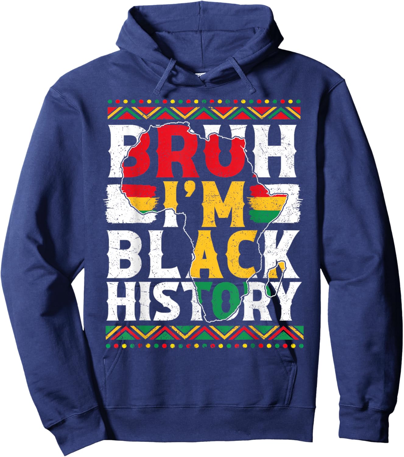 Bruh I Am Black History Men Boy Kid African American Pride Hoodie - Hoodie | Navy