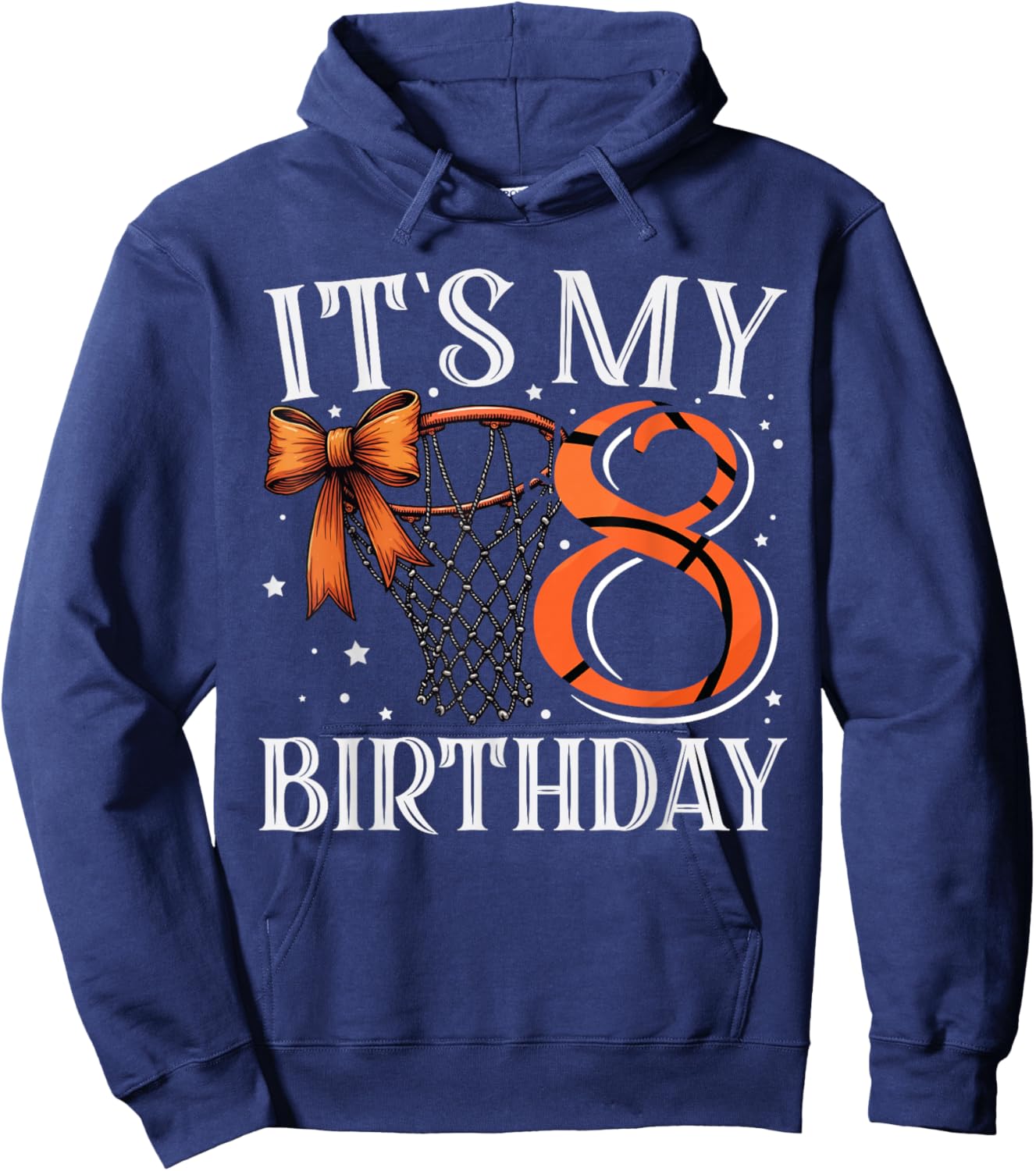 It's My Eight 8 Birthday Basketball Girl Bday Party Daughter Hoodie - Hoodie | Navy