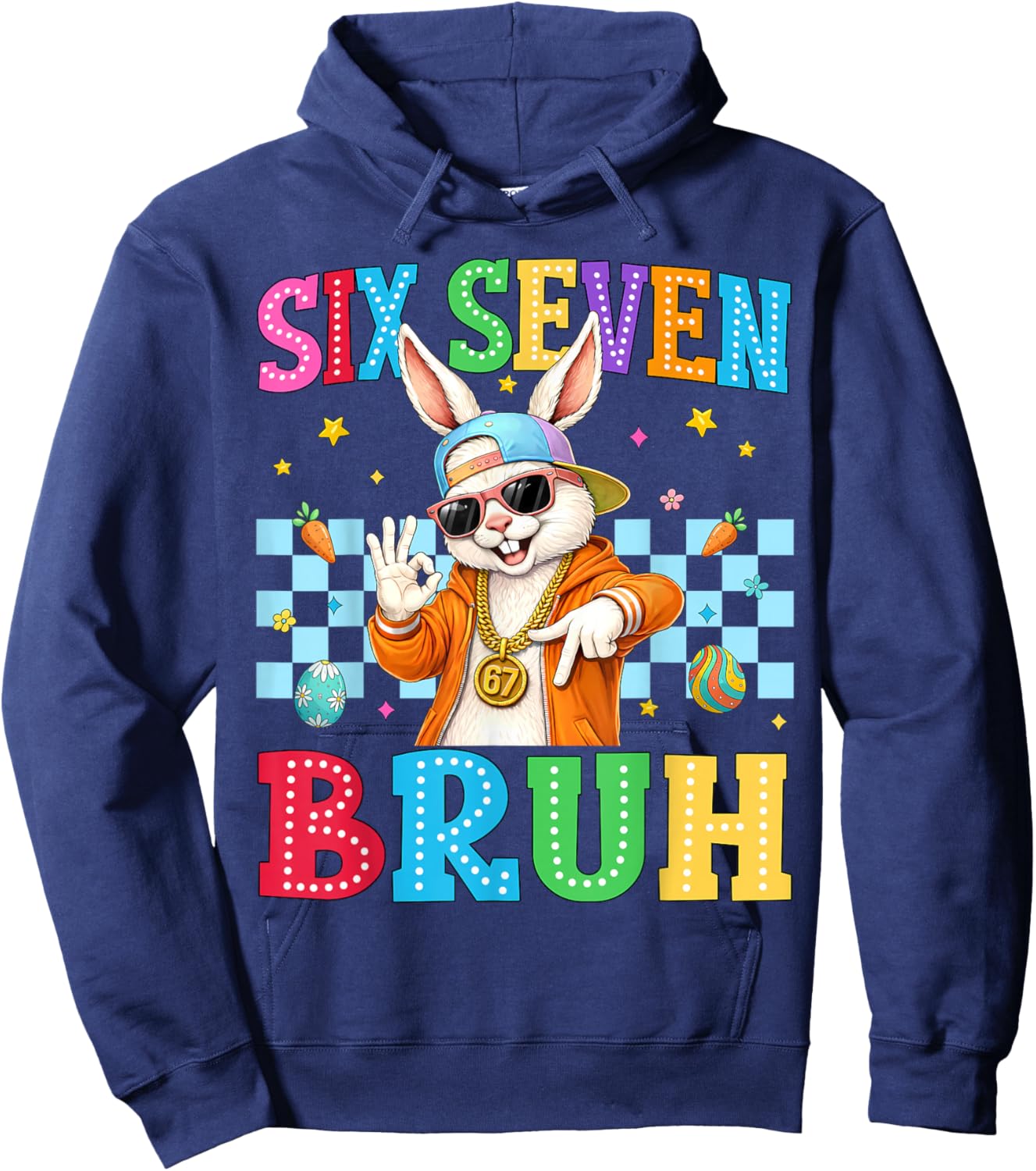 Cute Bunny Six Seven Bruh 6 7 Meme 67 Happy Easter Kids Boys Hoodie - Hoodie | Navy