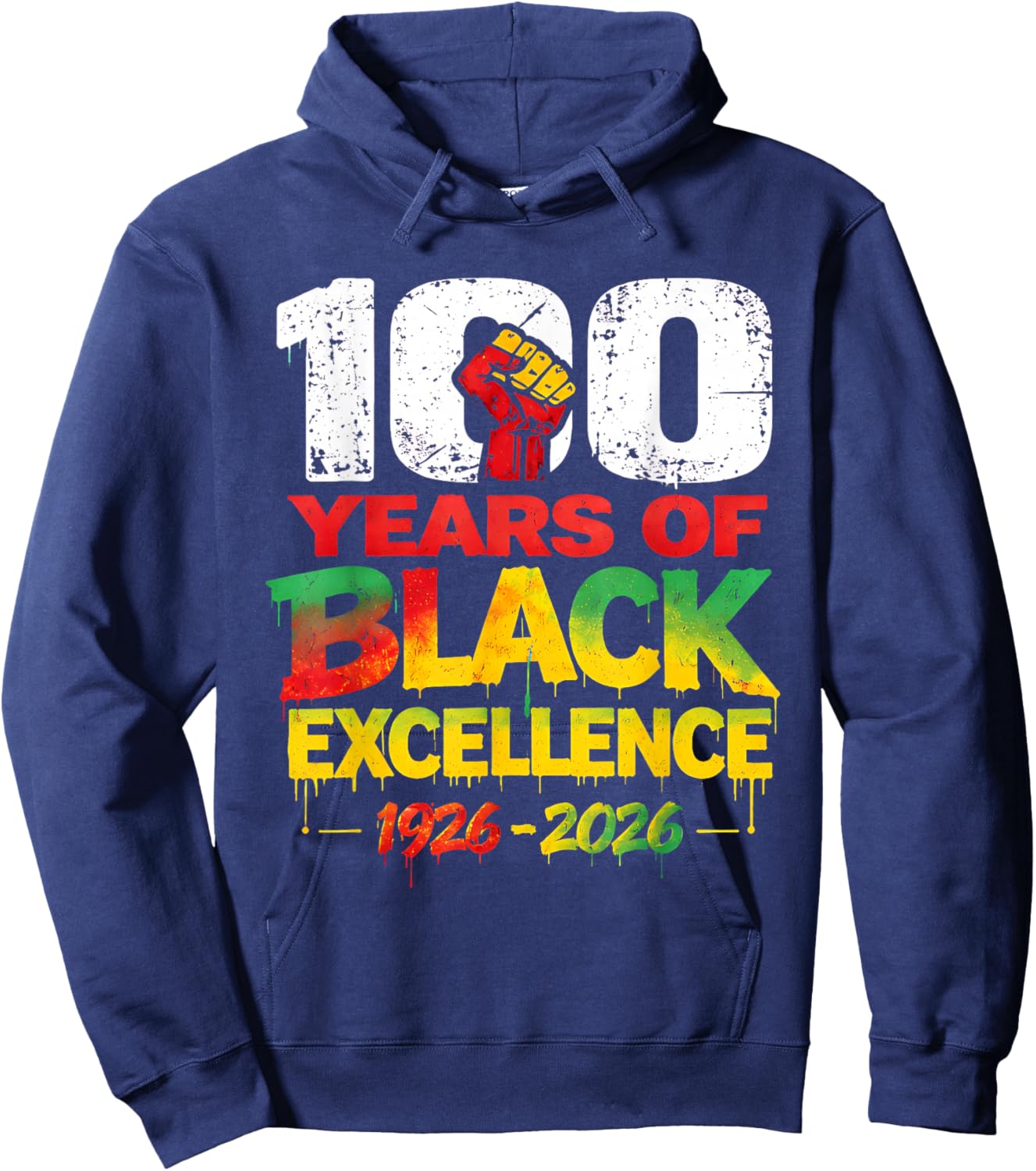 100 Years of Black Excellence Centennial Cultural Pride Hoodie - Hoodie | Navy