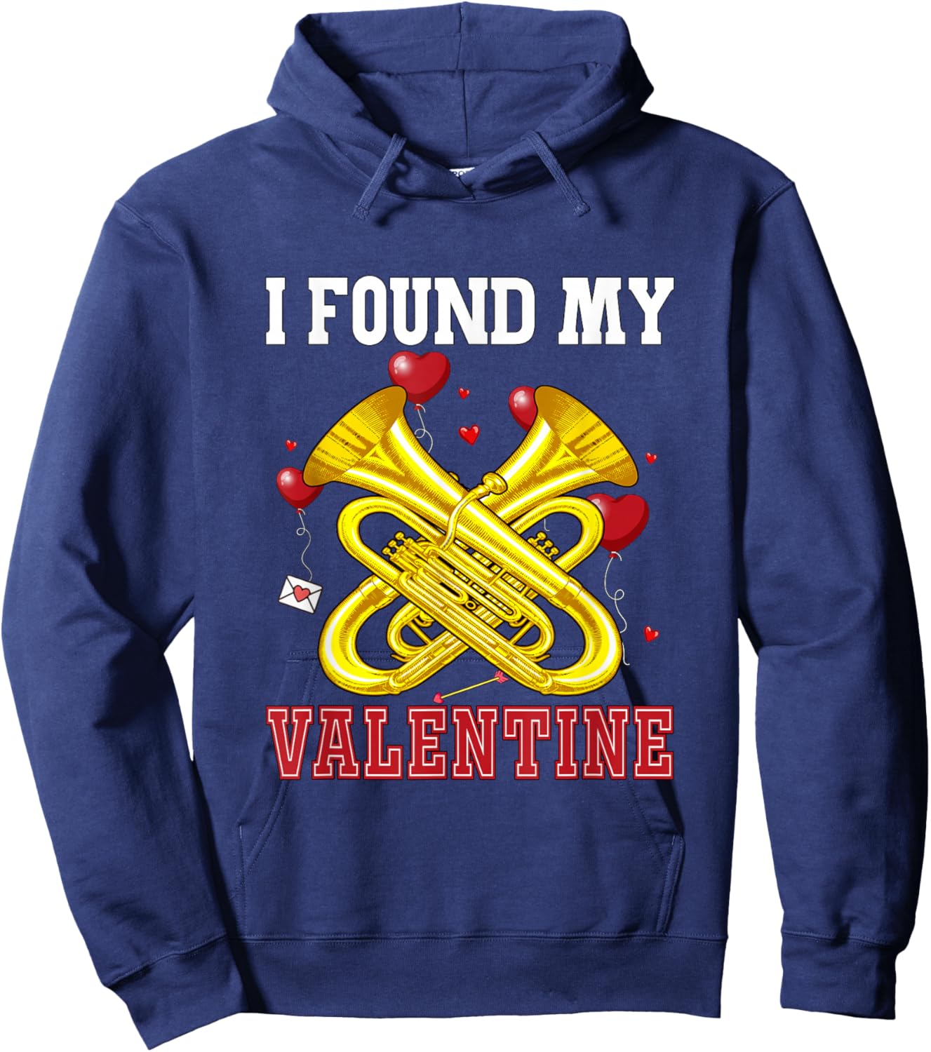 I Found My Valentine Tuba Funny Instrument Cute Hearts Hoodie - Hoodie | Navy