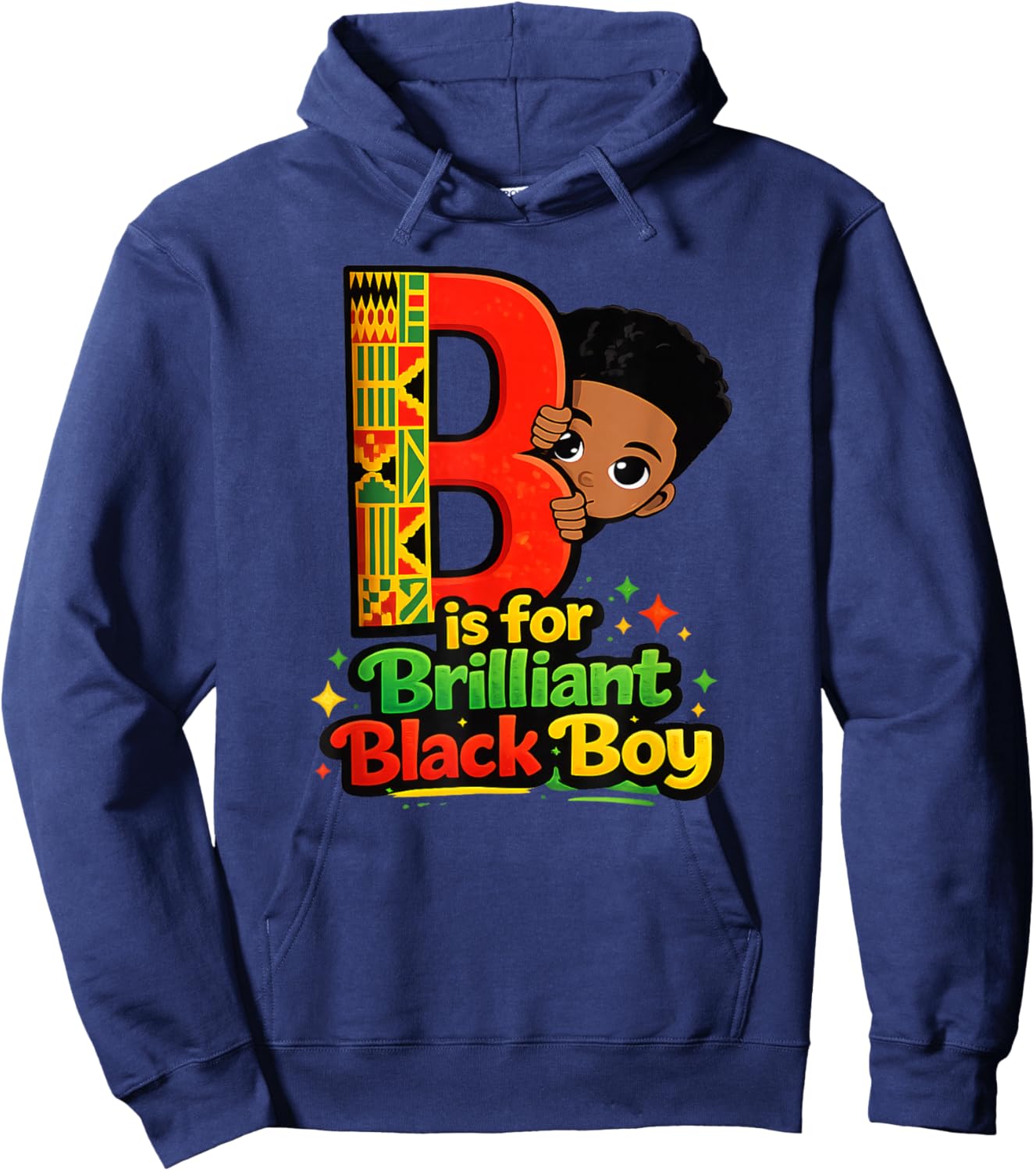 B is for Brilliant Black Boy Kid Black History Month Toddler Hoodie - Hoodie | Navy