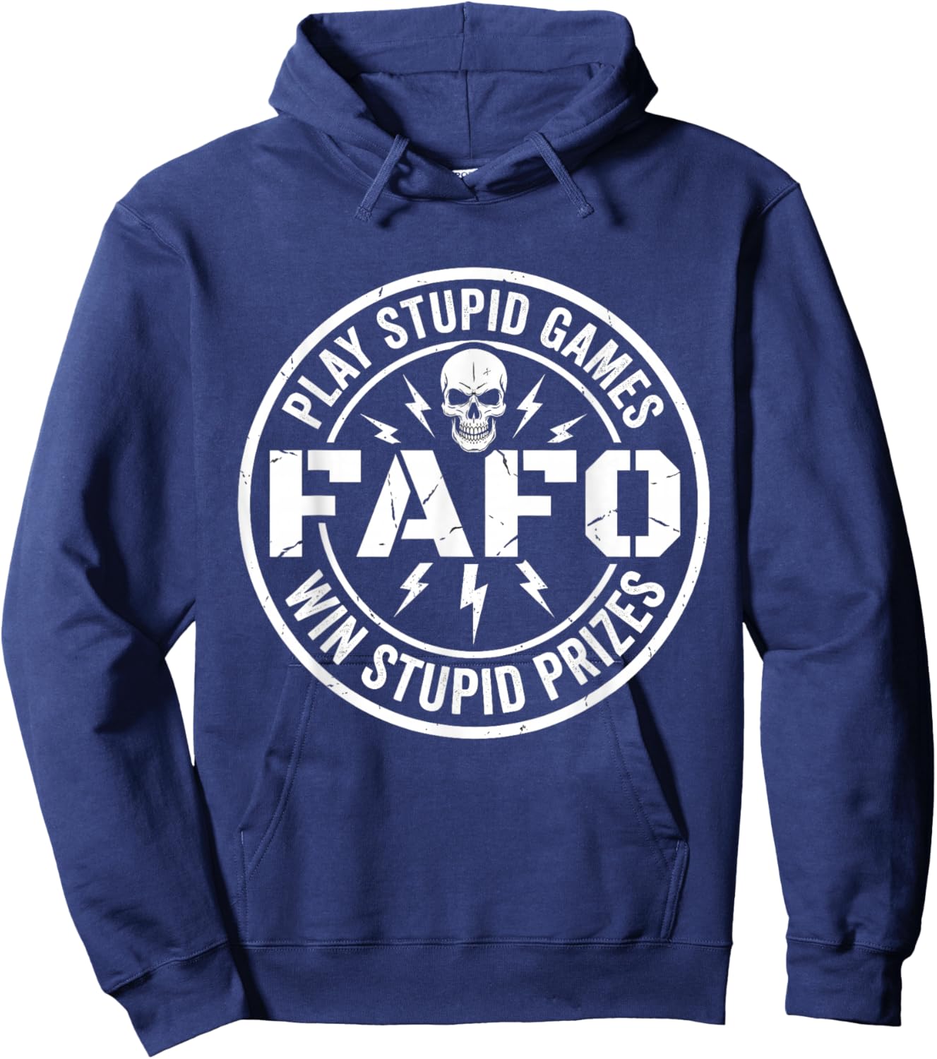 Play Stupid Games Win Stupid Prizes Funny Skeleton Hoodie - Hoodie | Navy