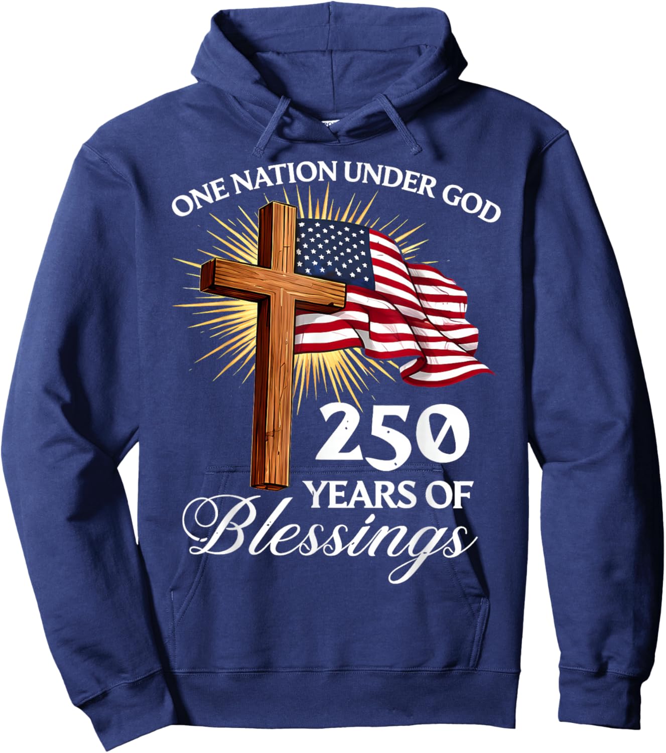 One Nation Under God 250 Years 250th Anniversary USA Men Hoodie - Hoodie | Navy