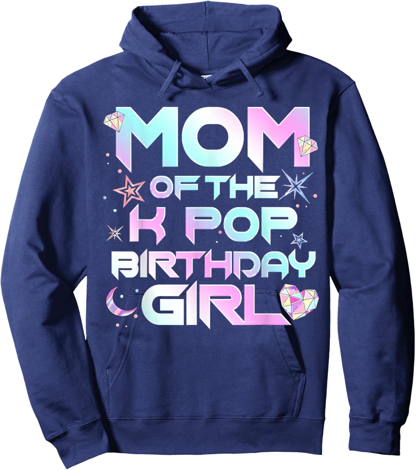 Mom of The K-Pop Birthday Girls Korean Music Lovers Hoodie - Hoodie | Navy