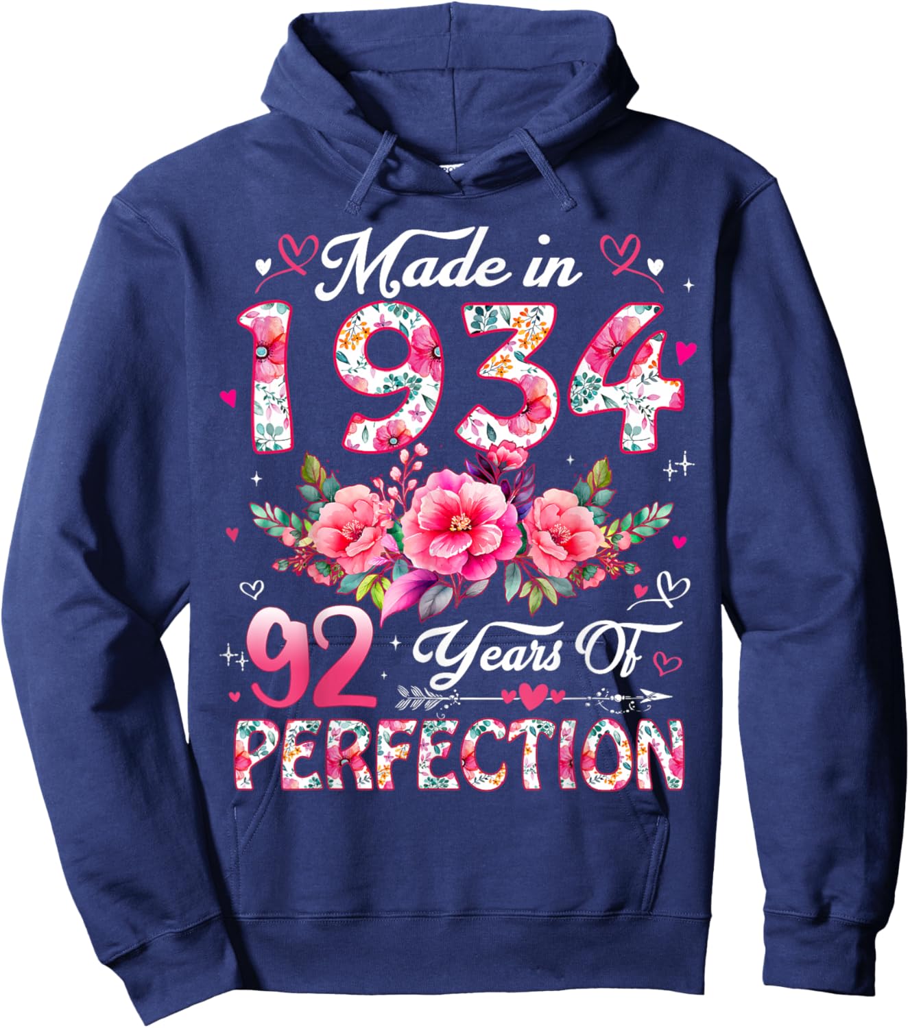 92 Year Old Made in 1934 Floral 92nd Birthday Women Hoodie - Hoodie | Navy