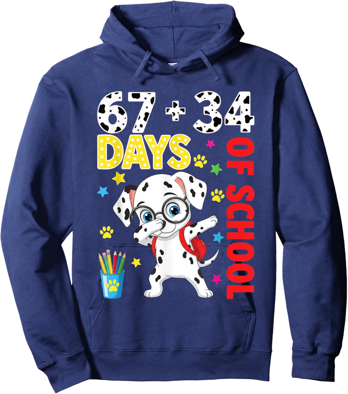Funny 67 34 Days of School Dalmatian Dog Kids Boys Teacher Hoodie - Hoodie | Navy
