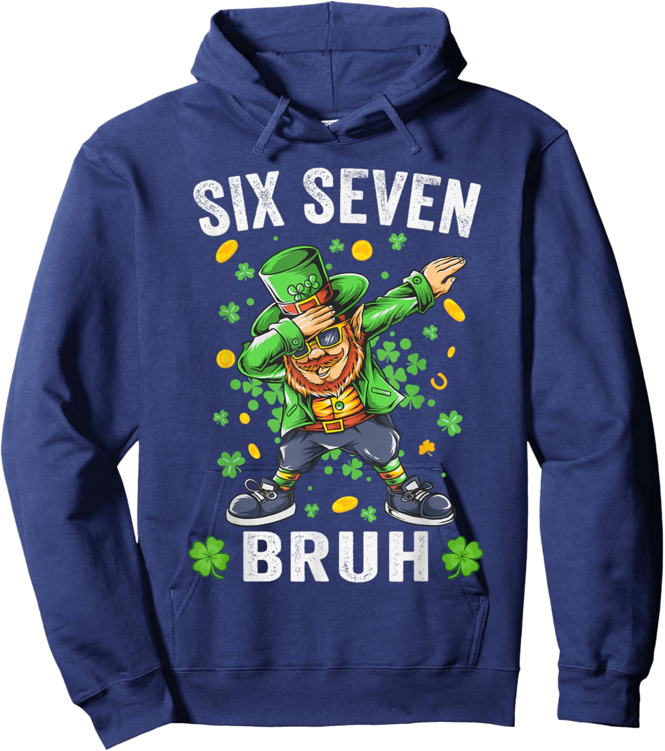 Bruh 67 Meme Saint Patricks Day Six Seven Kids Men Women Hoodie - Hoodie | Navy