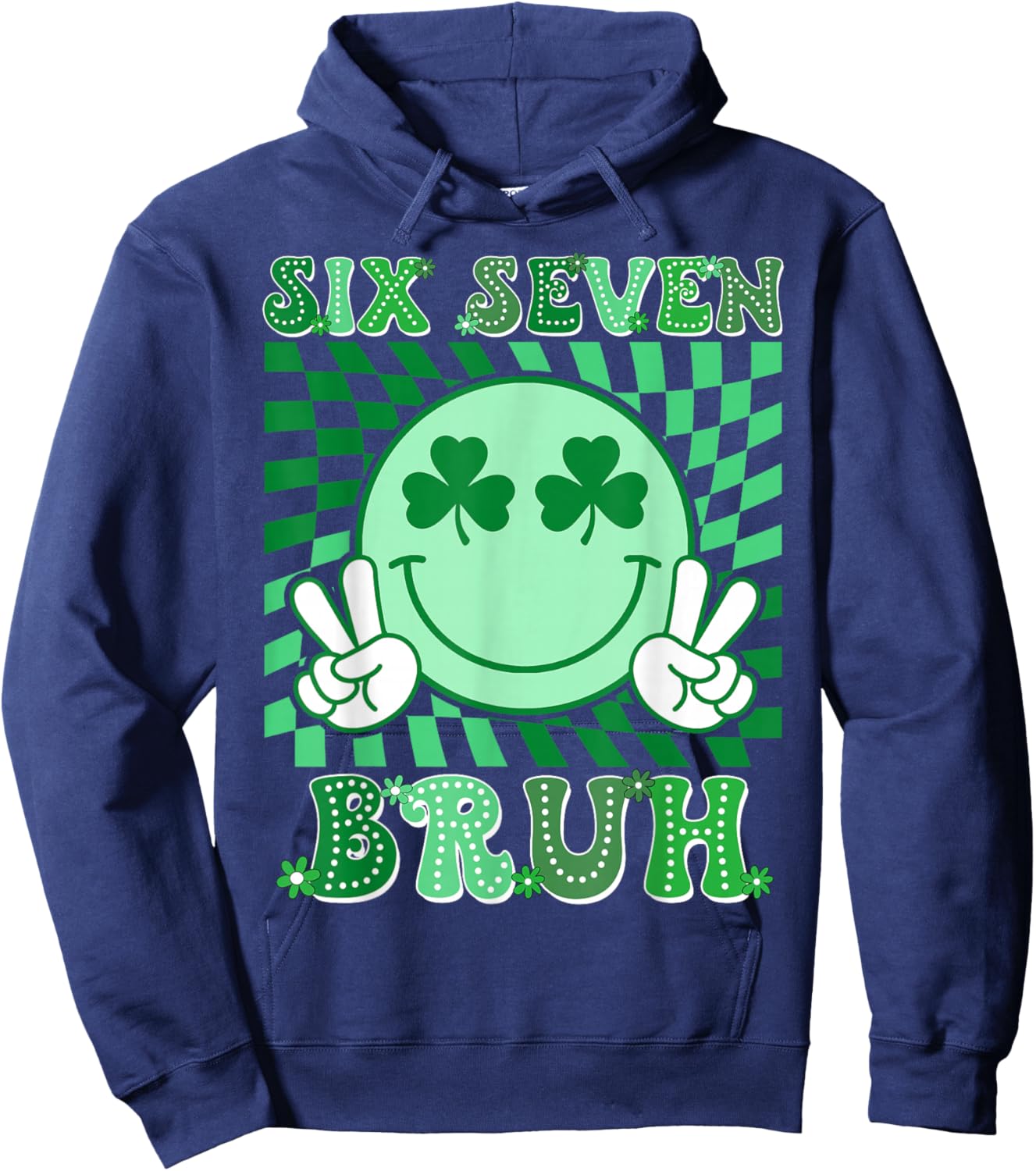 Six Seven Bruh Shamrock 67 Meme St Patrick's Day Boys Girls Hoodie - Hoodie | Navy