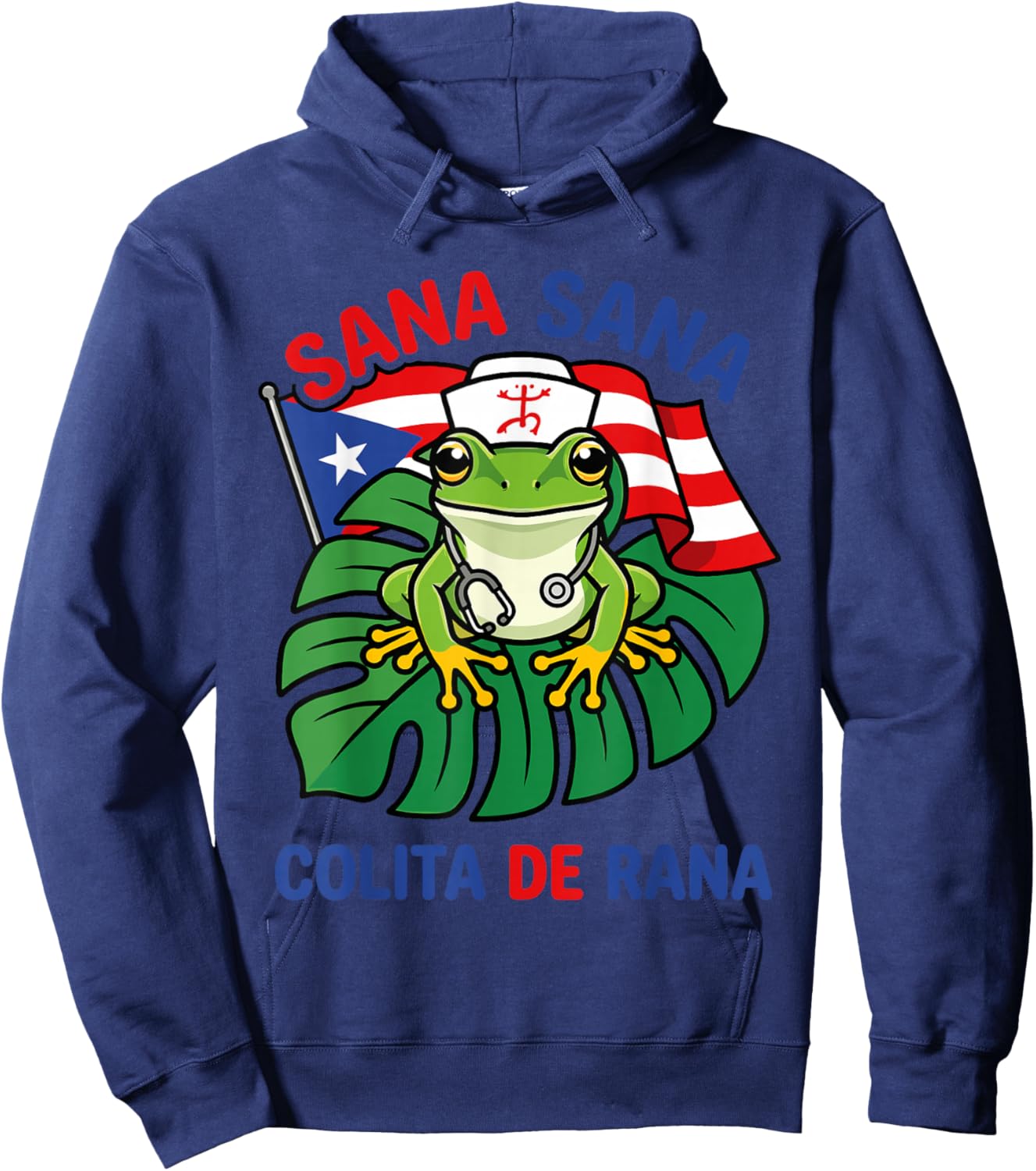 Sana Sana Colita De Rana Funny Puerto Rico Nurse Coqui Frog Hoodie - Hoodie | Navy