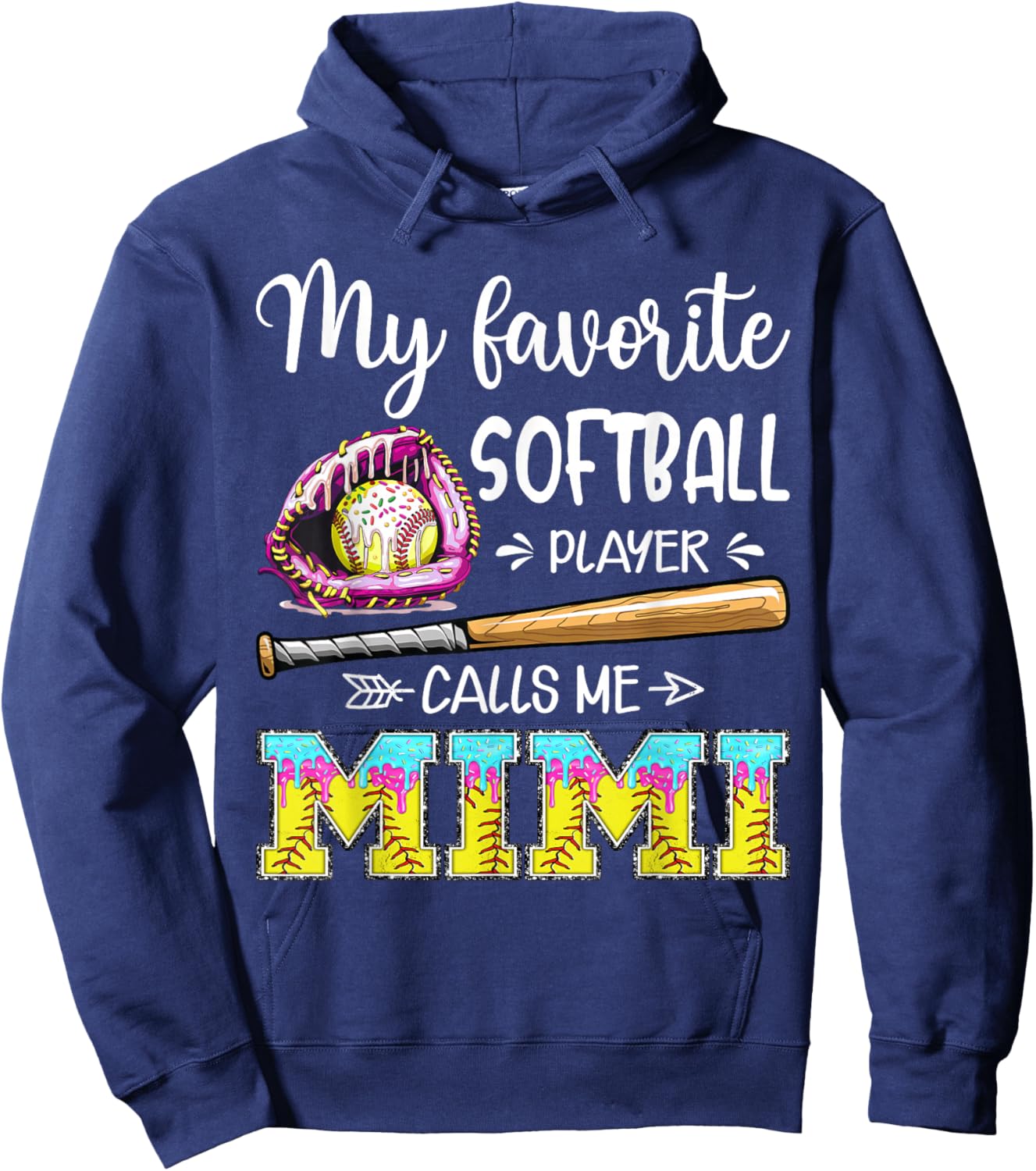 My Favorite Softball Player Calls Me Mimi Softball Drip Hoodie - Hoodie | Navy