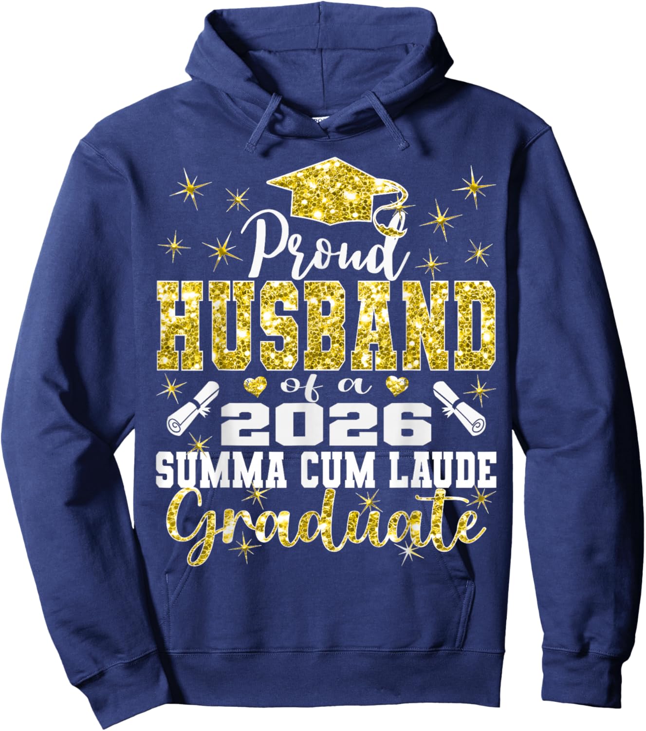 Proud Husband of 2026 Summa Cum Laude Graduate 26 Hoodie - Hoodie | Navy