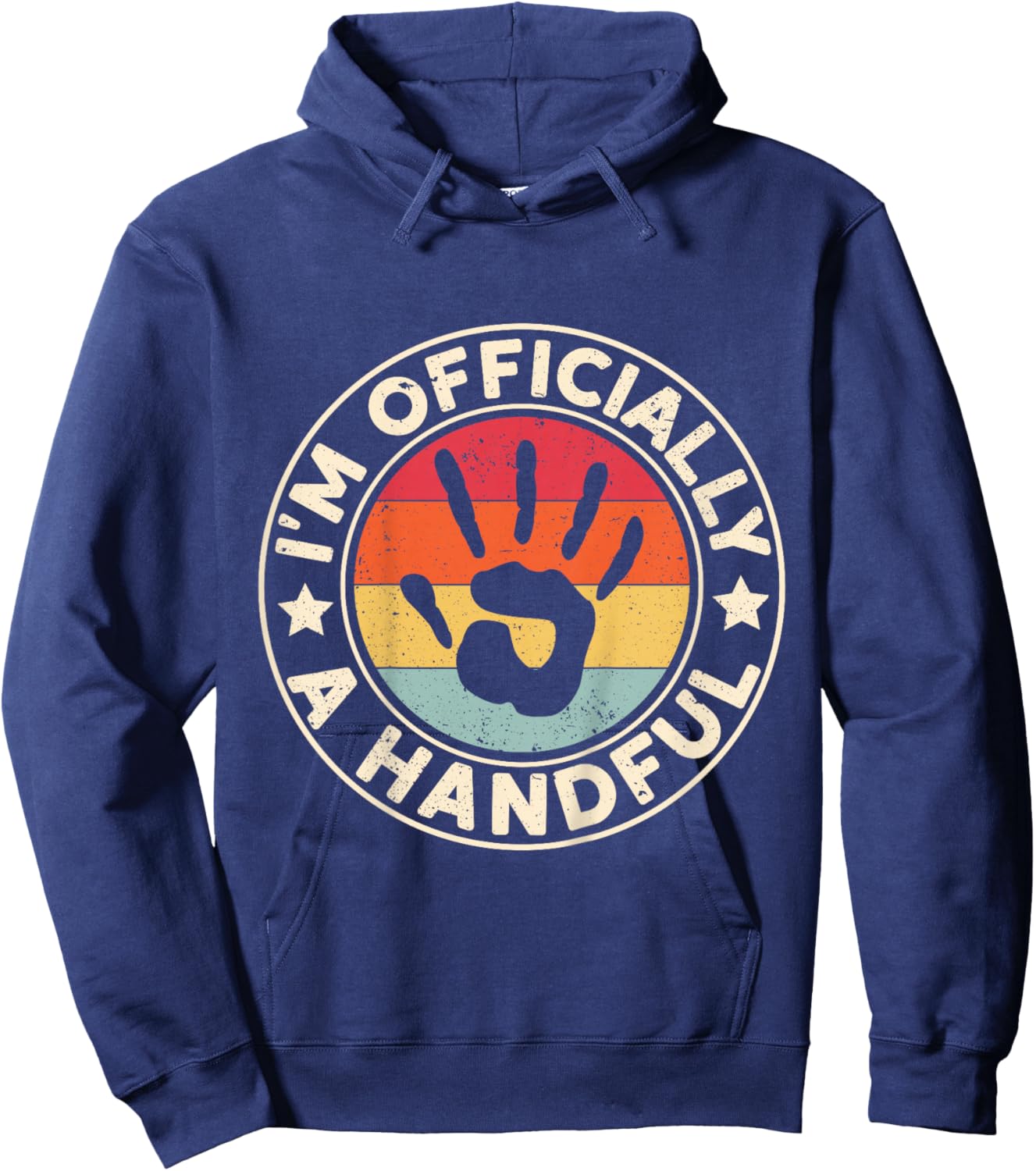 I'm Officially A Handful Five Cute 5th Birthday Turning 5 Hoodie - Hoodie | Navy