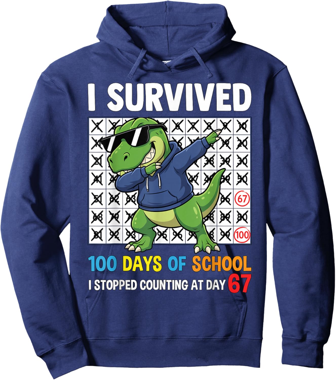 I Survived 100 Days of School T-Rex Dabbing 67 Humor Student Hoodie - Hoodie | Navy