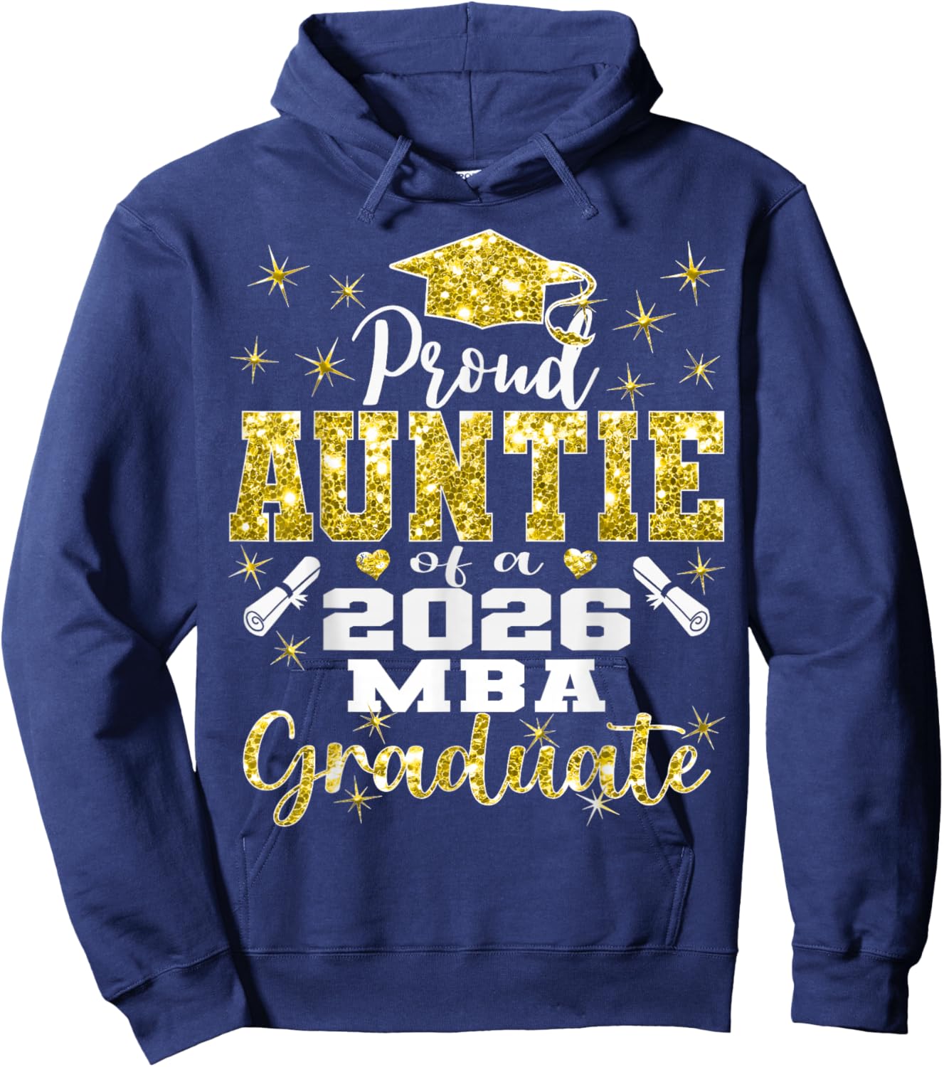 Proud Auntie of Class of 2026 MBA Graduate Grad Family Hoodie - Hoodie | Navy
