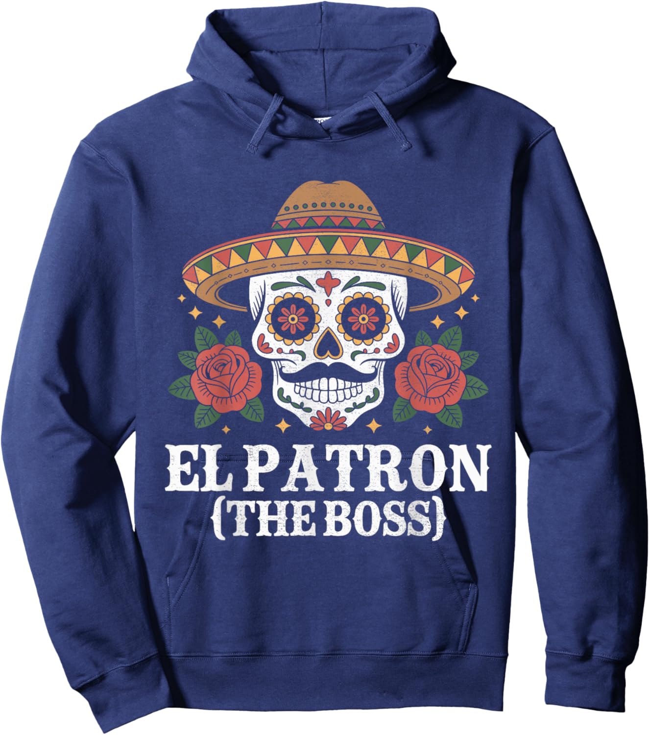 El Patron The boss Funny Cinco de Mayo Fiesta Mexican dad Hoodie - Hoodie | Navy