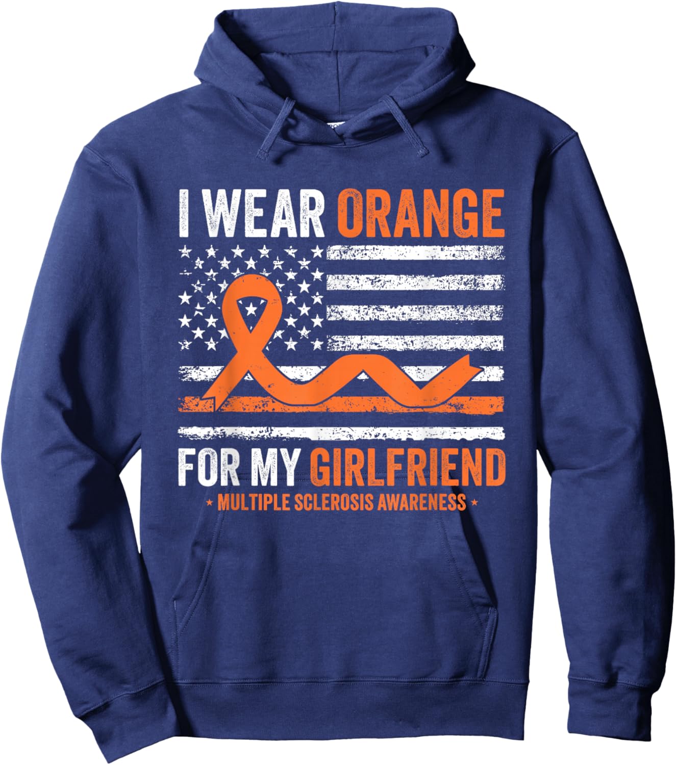 I Wear Orange for My Girlfriend Multiple Sclerosis Awareness Hoodie - Hoodie | Navy