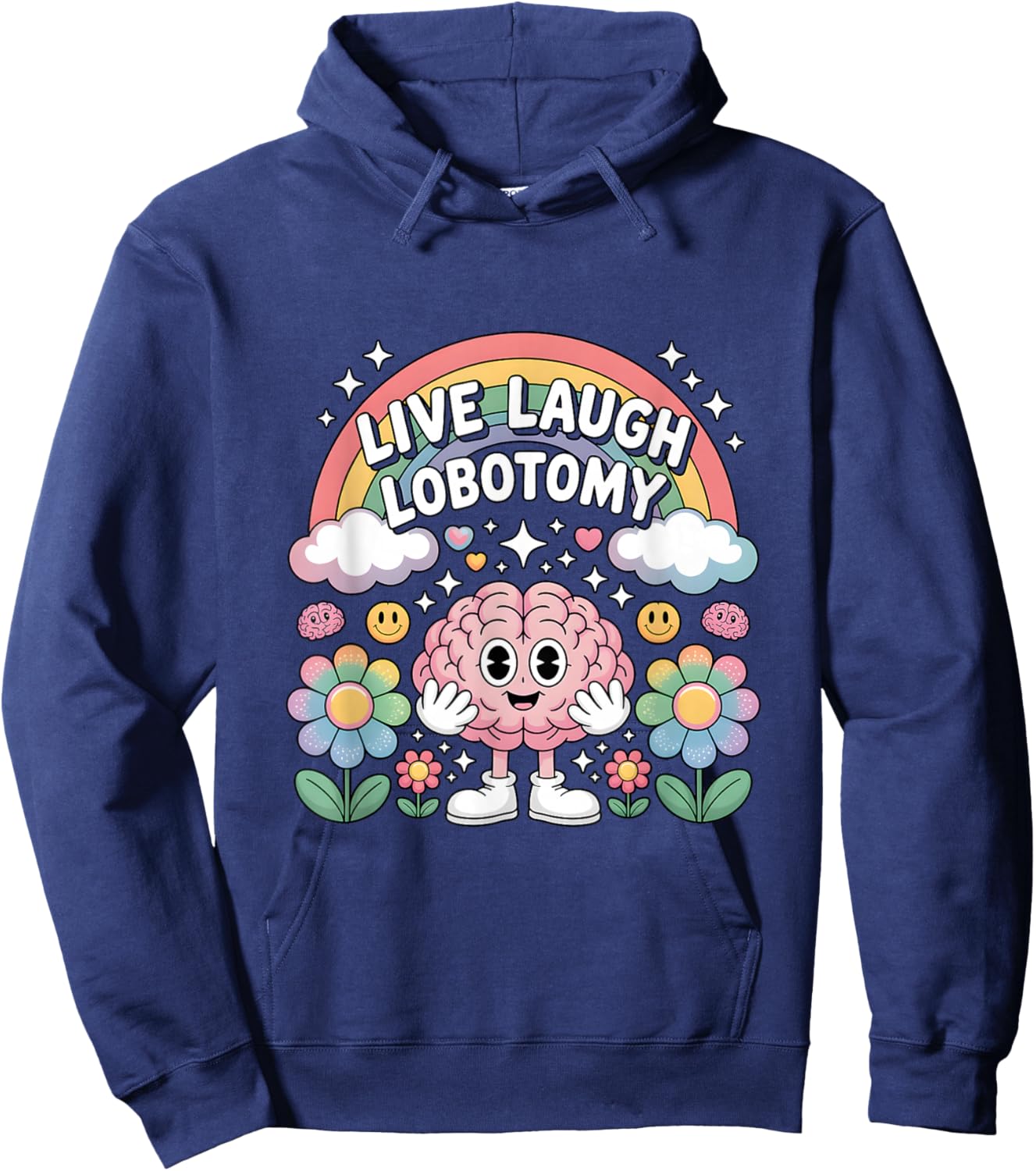 Live Laugh Lobotomy Shirt Dark Humor Shirts & Women Hoodie - Hoodie | Navy