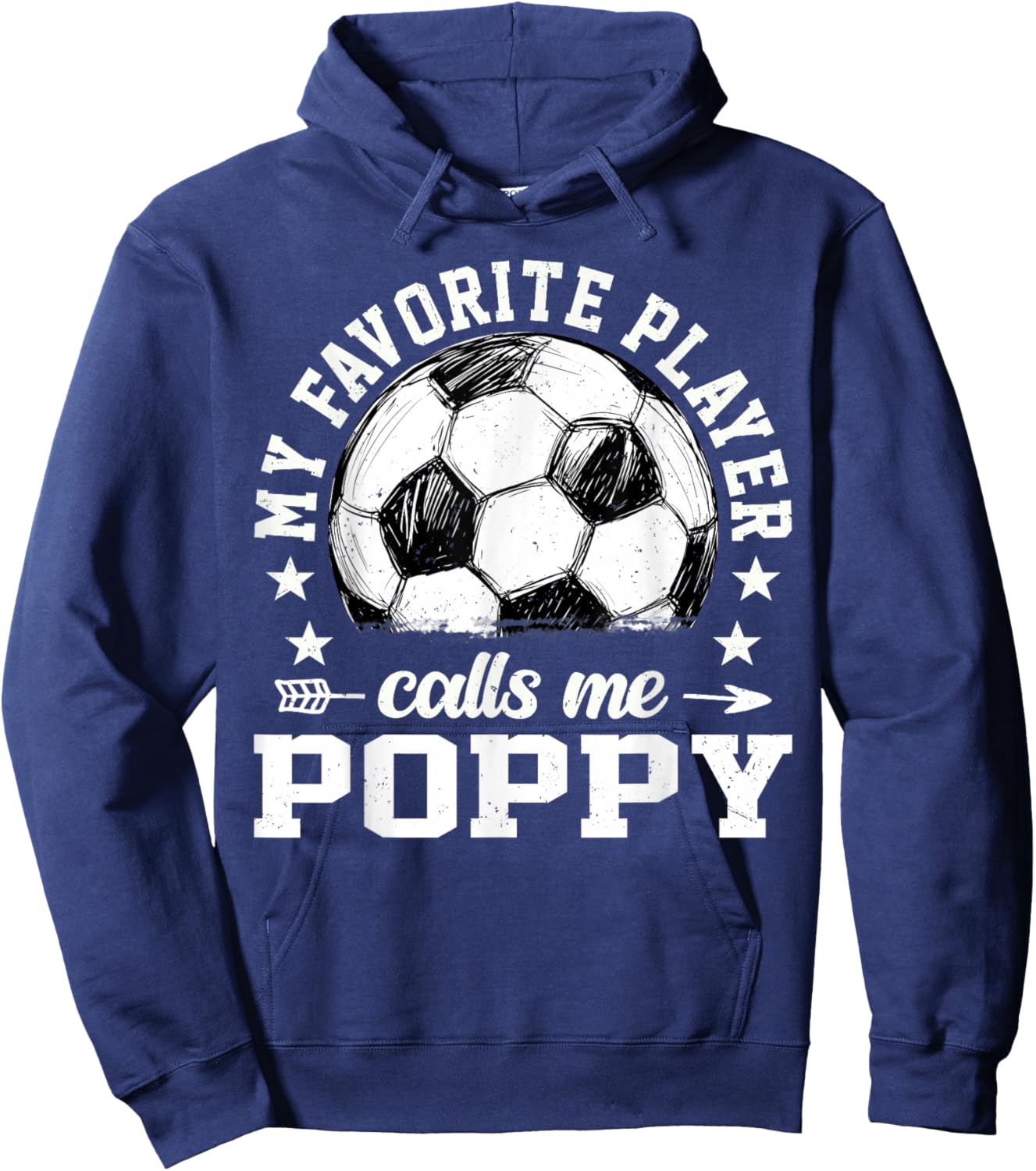 Soccer Player My Favorite Player Calls Me Poppy Hoodie - Hoodie | Navy