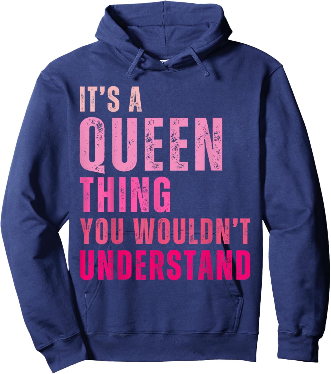 It's A Queen Thing You Wouldn't Understand Vintage Hoodie - Hoodie | Navy