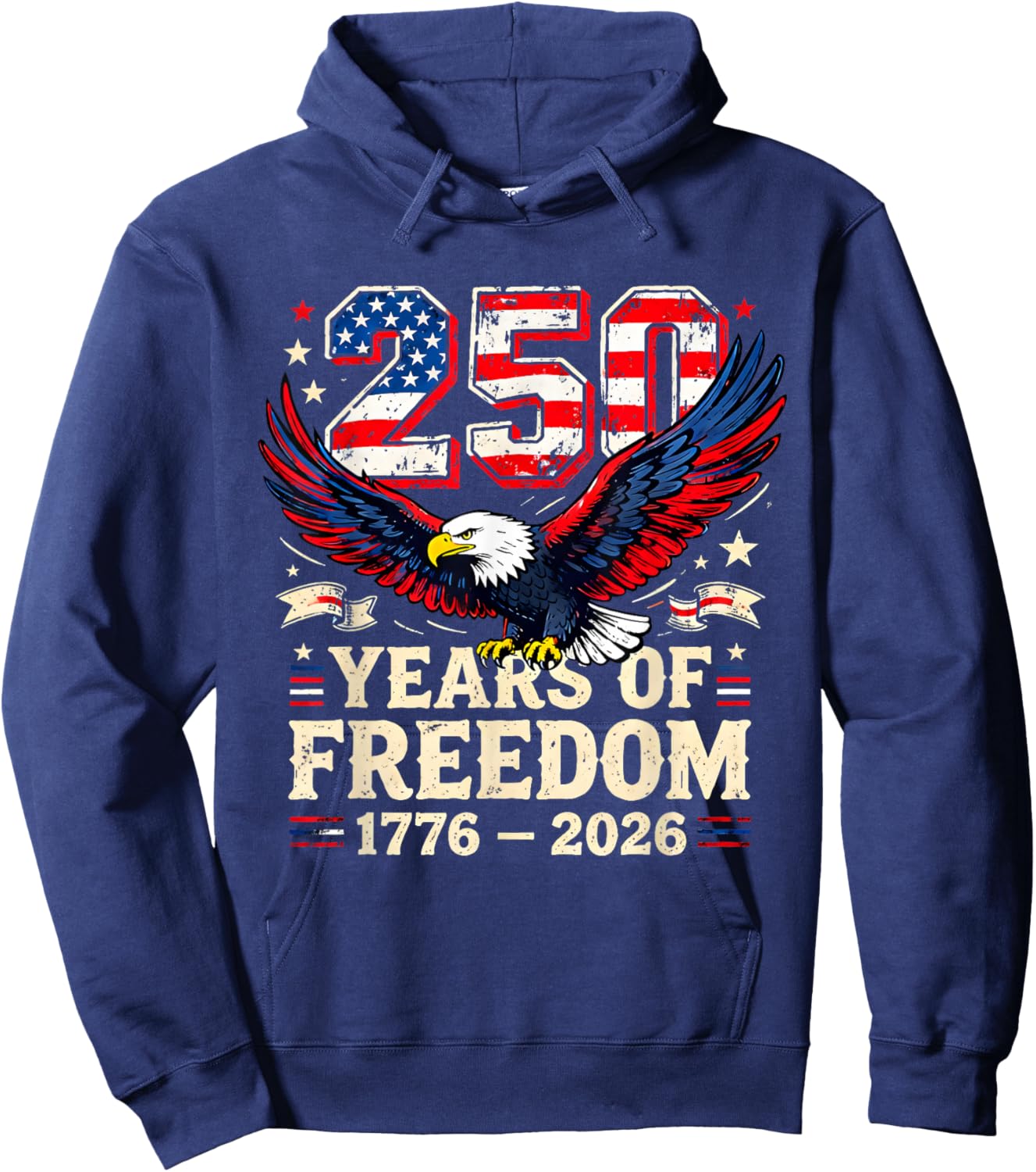 250 Years of Freedom 1776-2026 Semiquincentennial USA Flag Hoodie - Hoodie | Navy