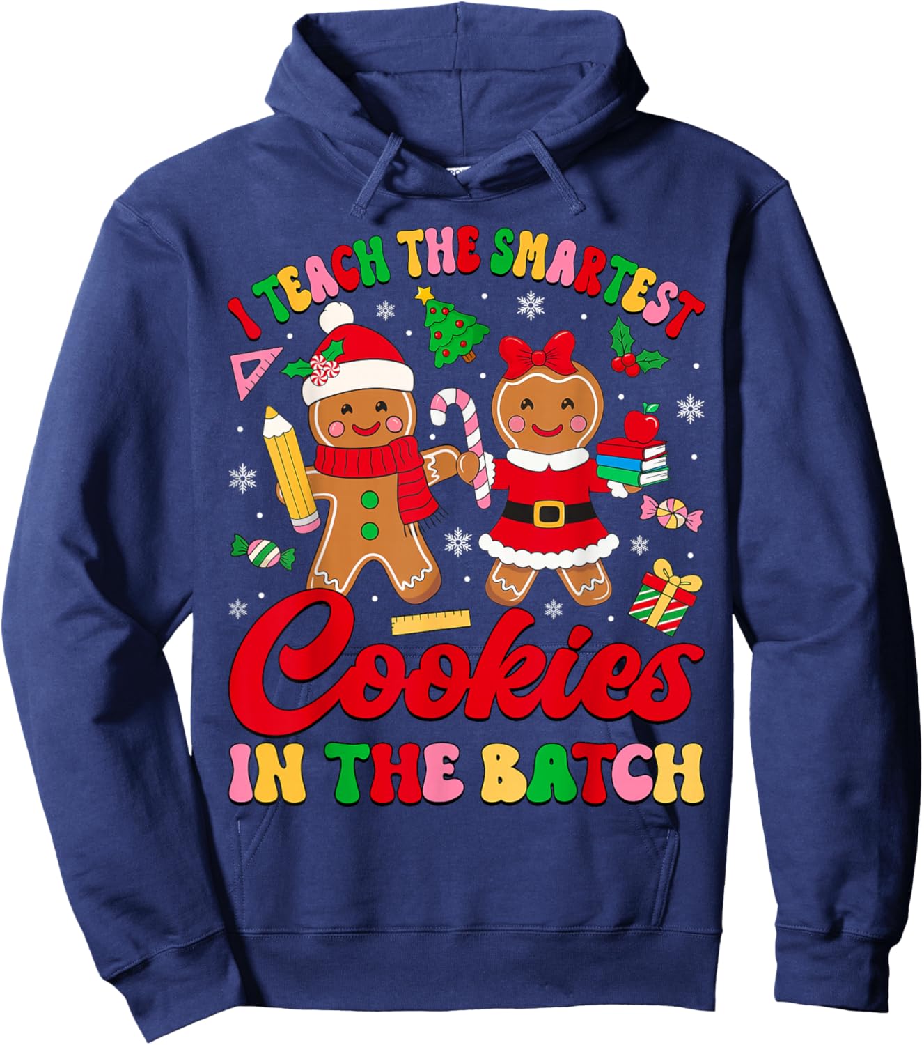 I Teach The Smartest Cookies in The Batch Teacher Christmas Hoodie - Hoodie | Navy
