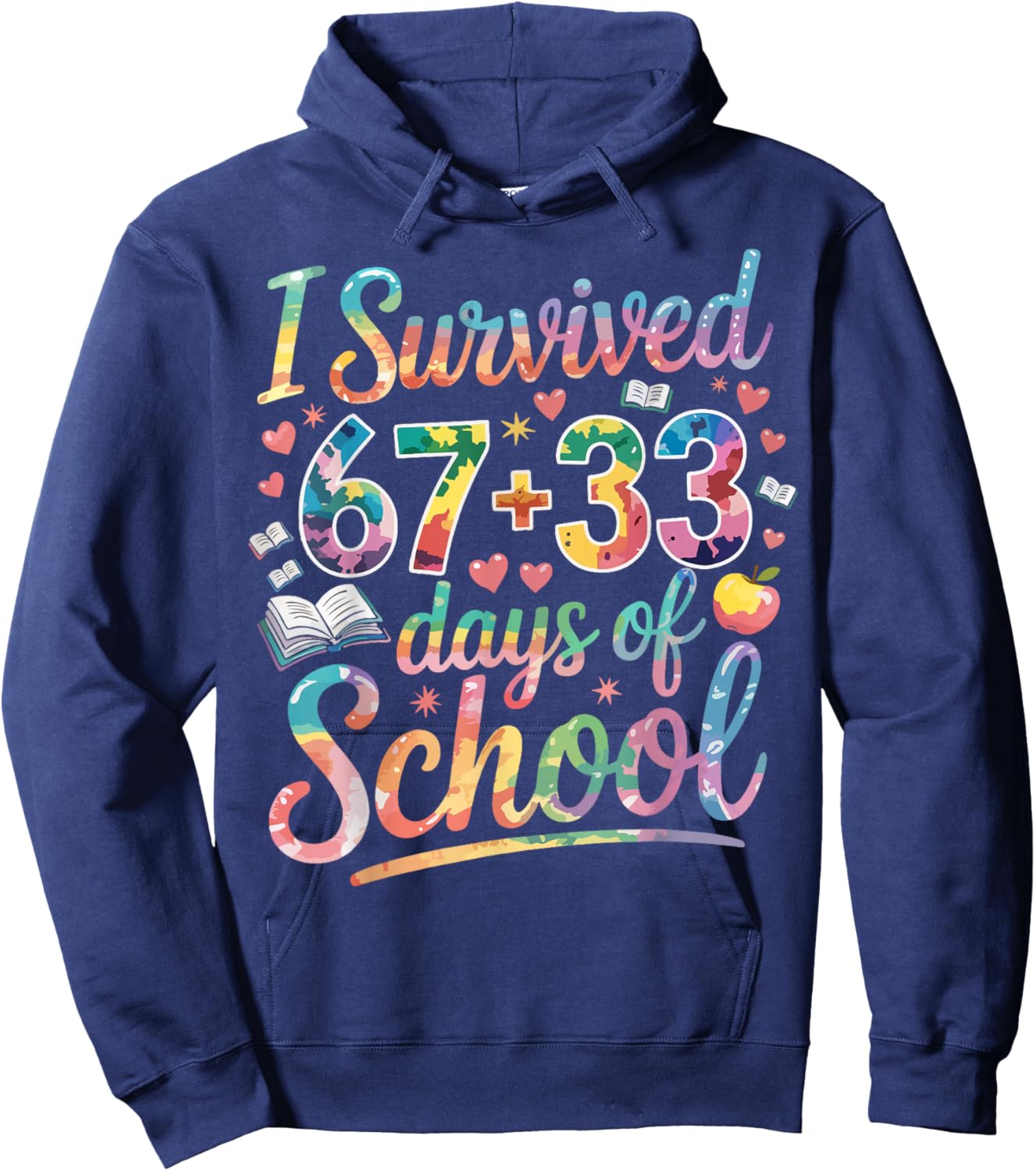 100th Day of School I Survived 67 Days of School Teacher Hoodie - Hoodie | Navy