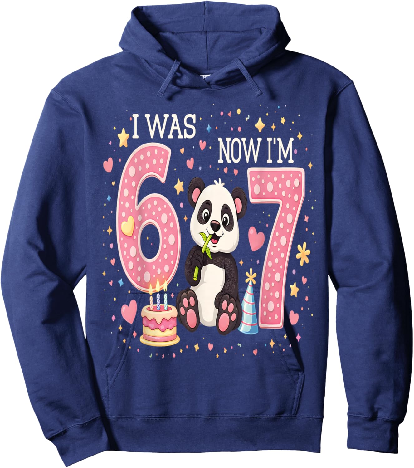 i was 6 Now im 7 Shirt Panda 6 7 Birthday Decorations 6 7 Hoodie - Hoodie | Navy