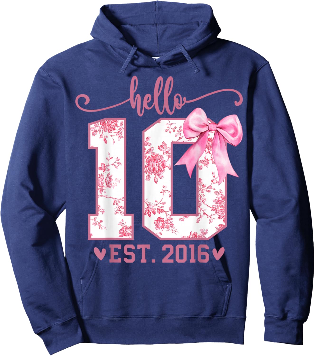 Hello Ten EST 2016 10th Birthday Coquette Bow 10 Year Girl Hoodie - Hoodie | Navy