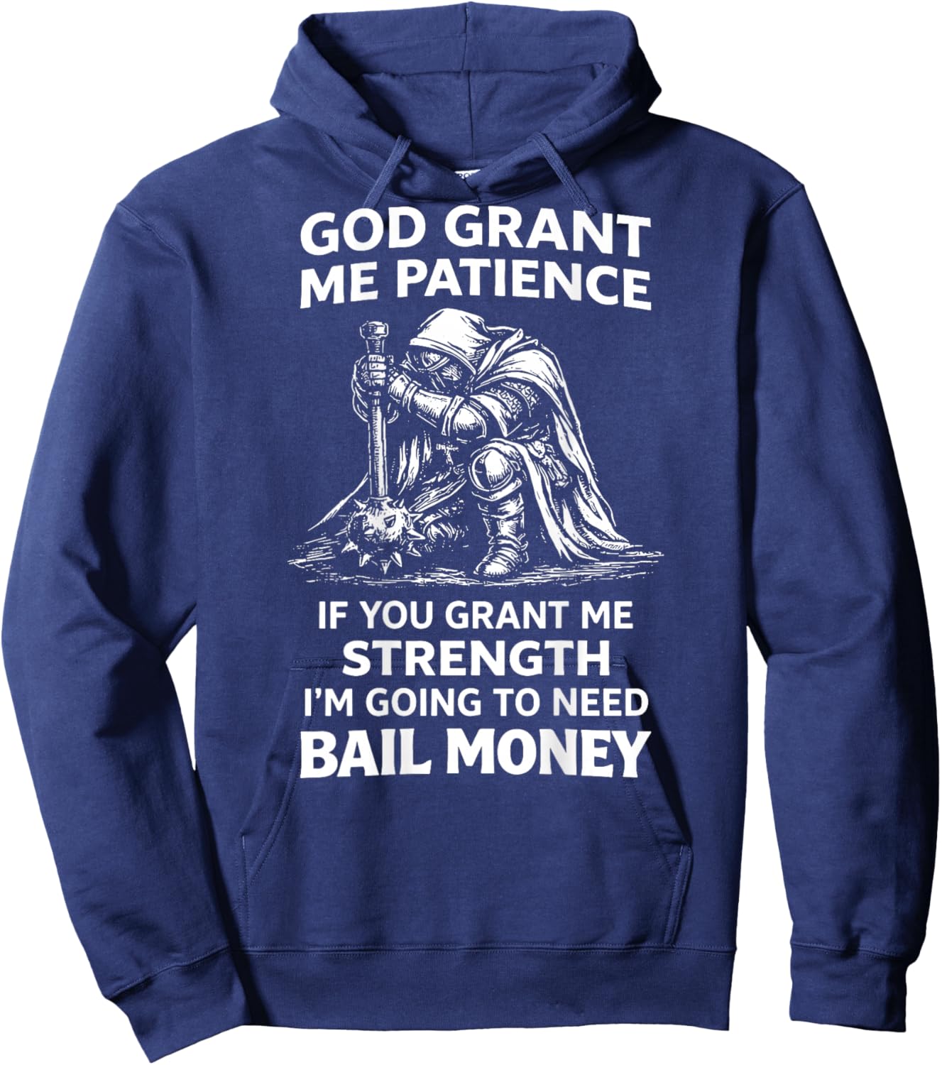 (ON Back) God Grant Me Patience If You Grant Me Strength Hoodie - Hoodie | Navy