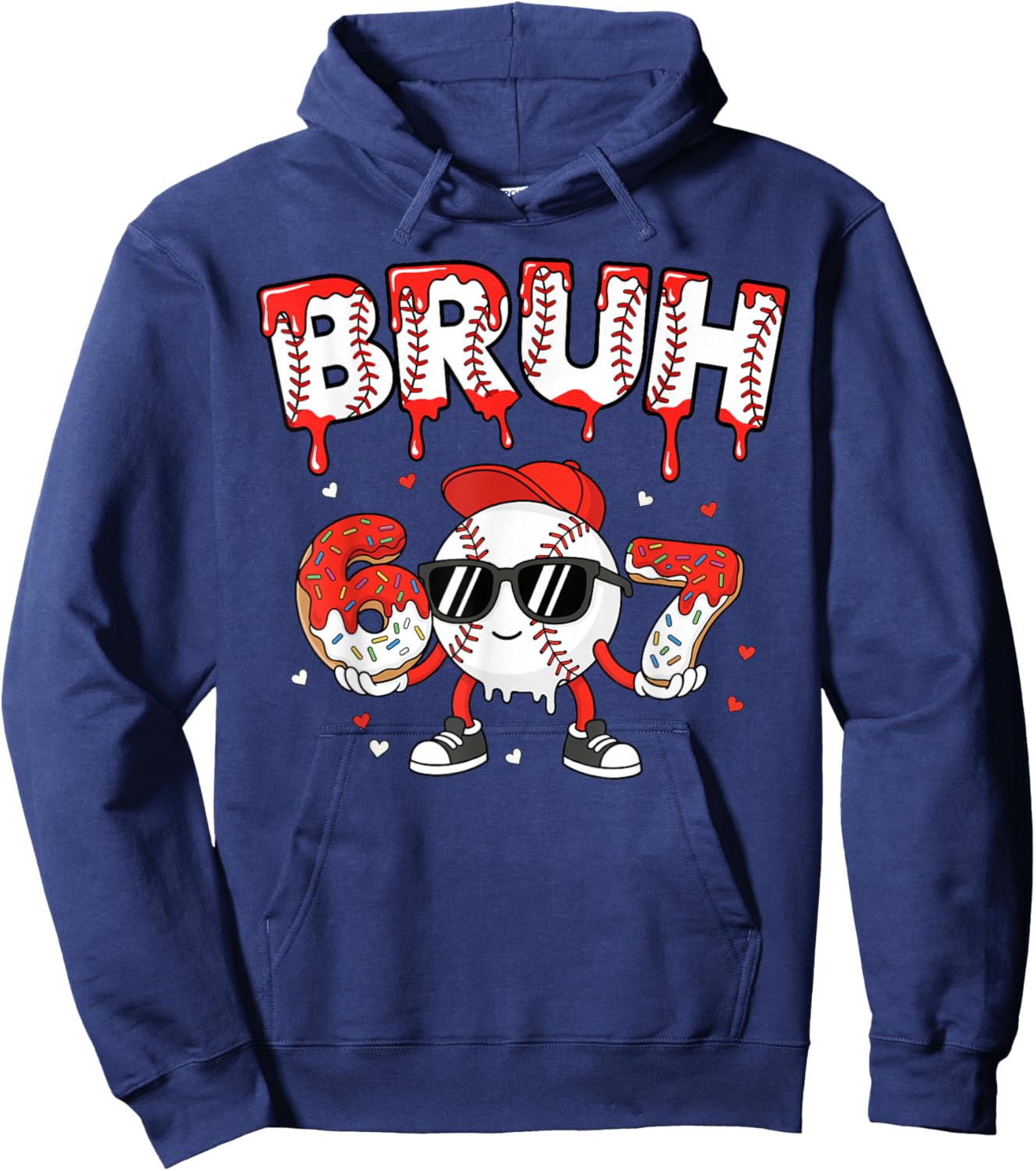 67 Bruh Valentines Baseball Boys Kids Six Seven 6 7 Funny Hoodie - Hoodie | Navy