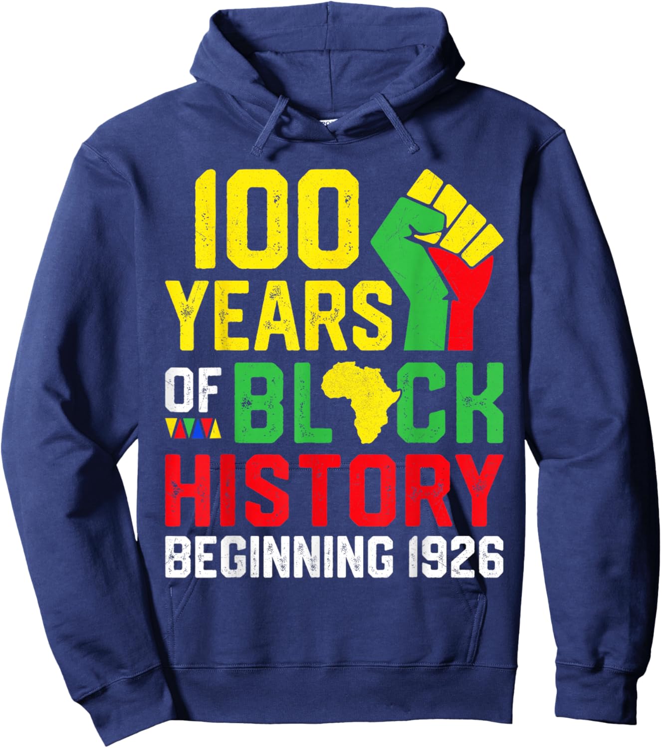 100 Years of Black History Beginning 1926 Centennial Africa Hoodie - Hoodie | Navy