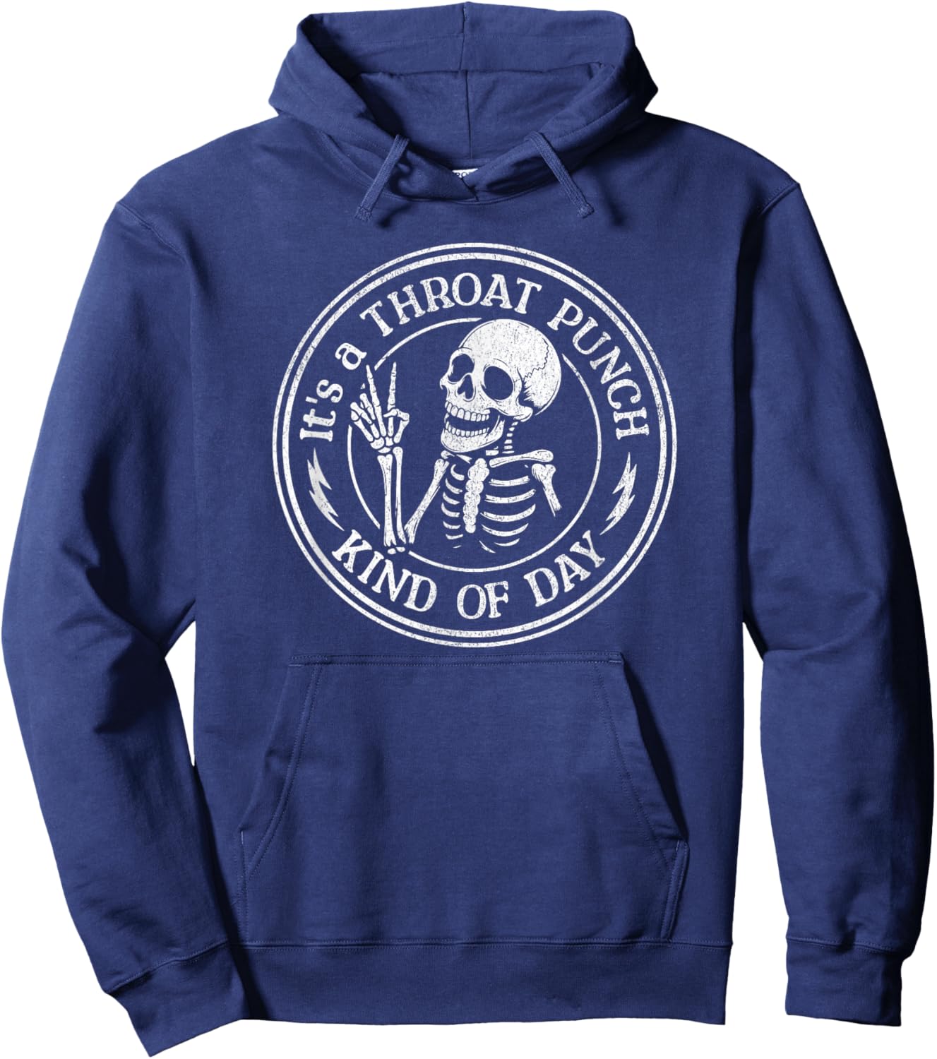 It's A Throat Punch Kind of Day Funny Skeleton Sarcasm Meme Hoodie - Hoodie | Navy