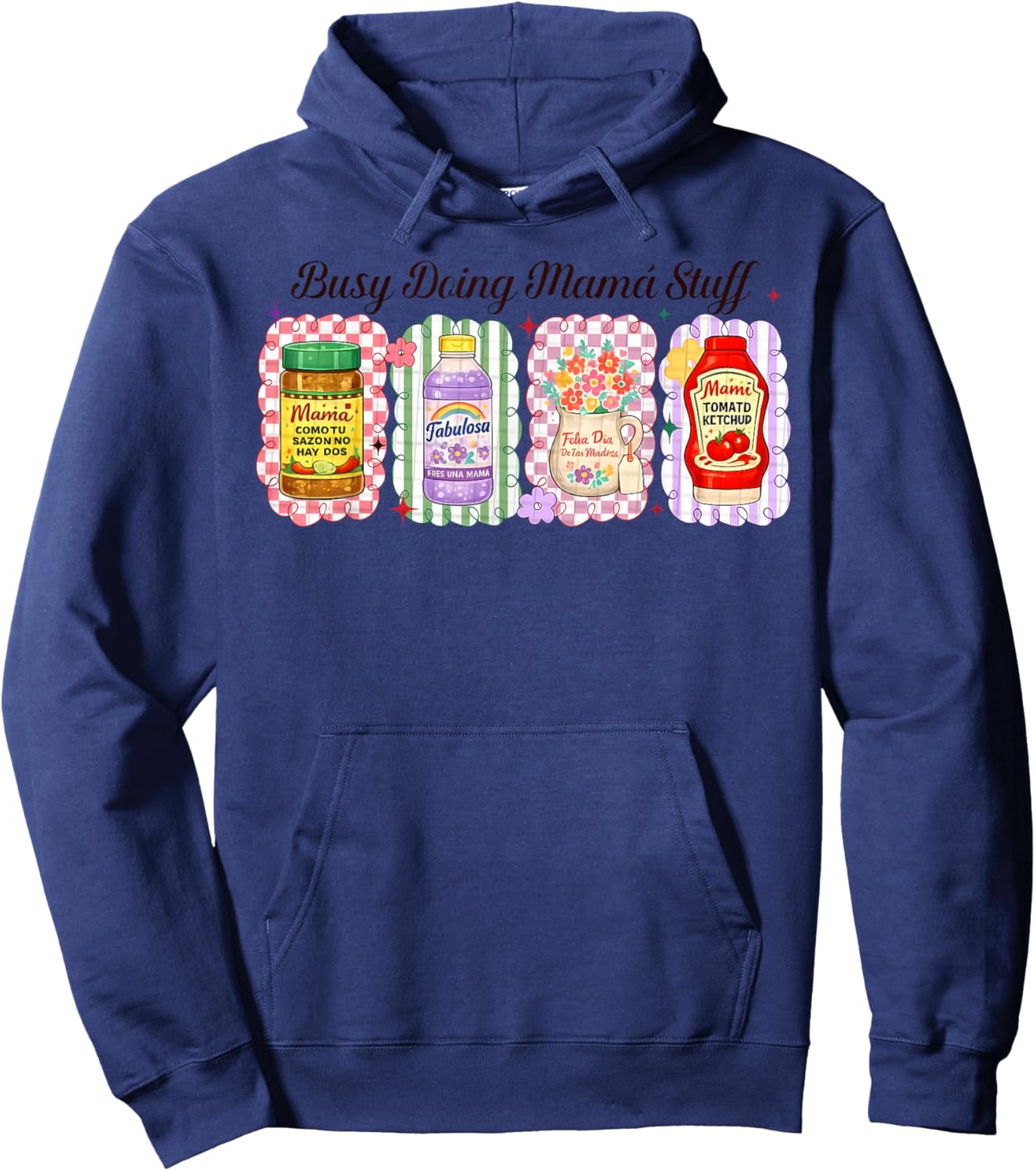 Busy Doing Mamas-Stuff Preppy Mama Spanish Mom Mother's Day Hoodie - Hoodie | Navy