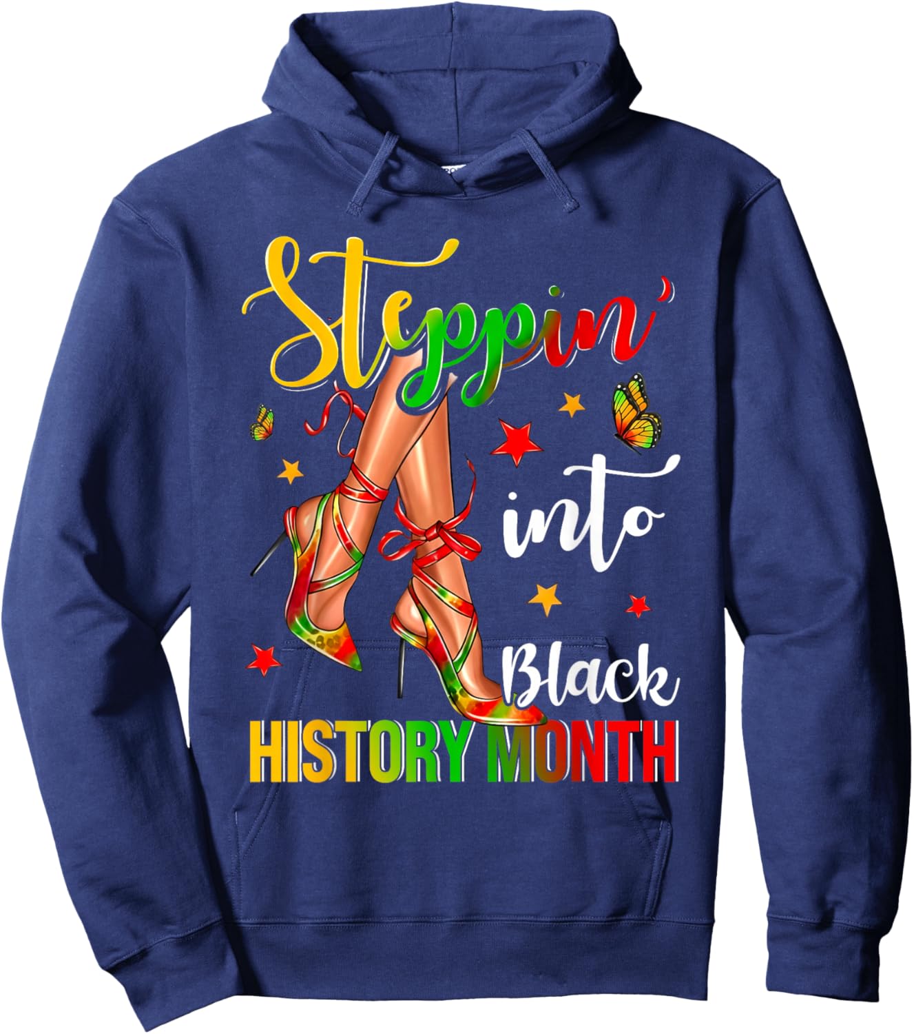Stepping Into High Heels Black History Month Black Girls Hoodie - Hoodie | Navy