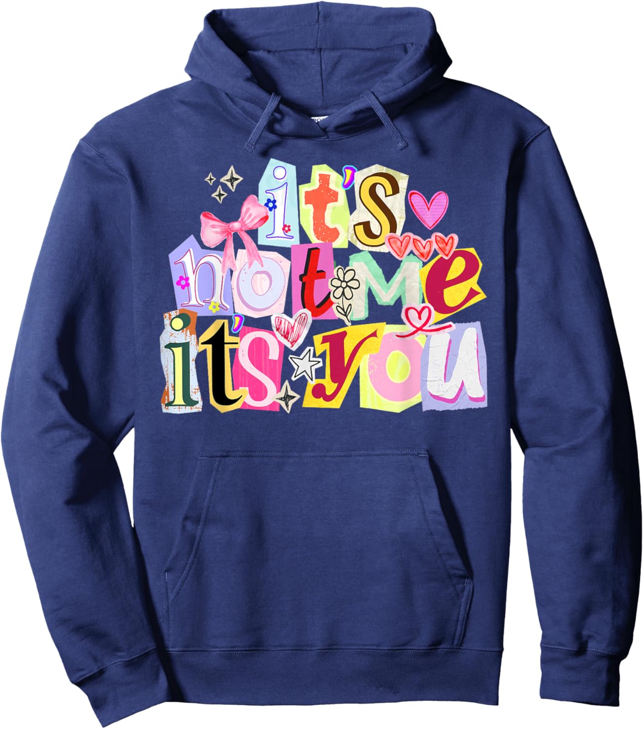 It's Not Me It's You Funny Valentine's Day Women Hoodie - Hoodie | Navy