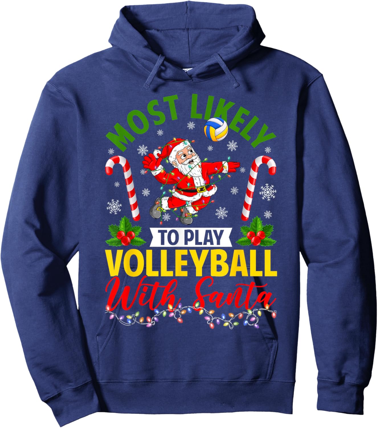 Most Likely to Play Volleyball with Santa Christmas Pajamas Hoodie - Hoodie | Navy